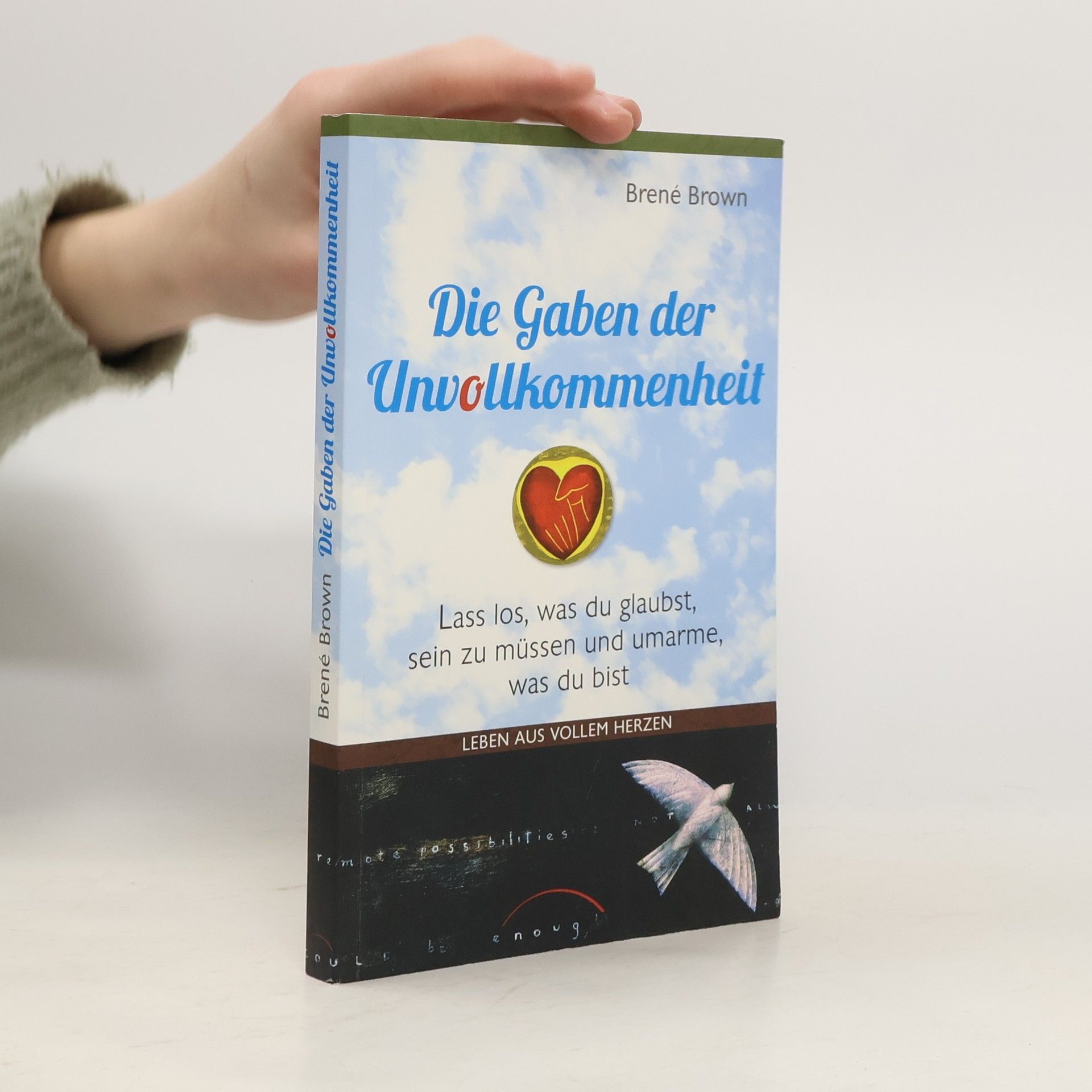 Brené Brown Die Gaben der Unvollkommenheit