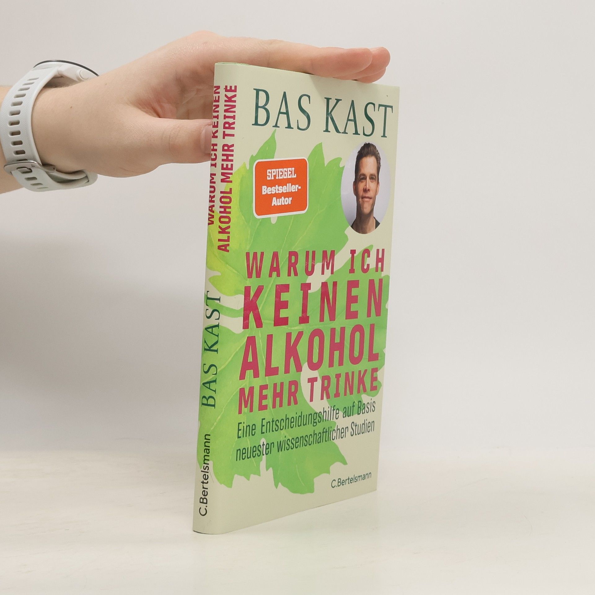 Bas Kast Warum ich keinen Alkohol mehr trinke