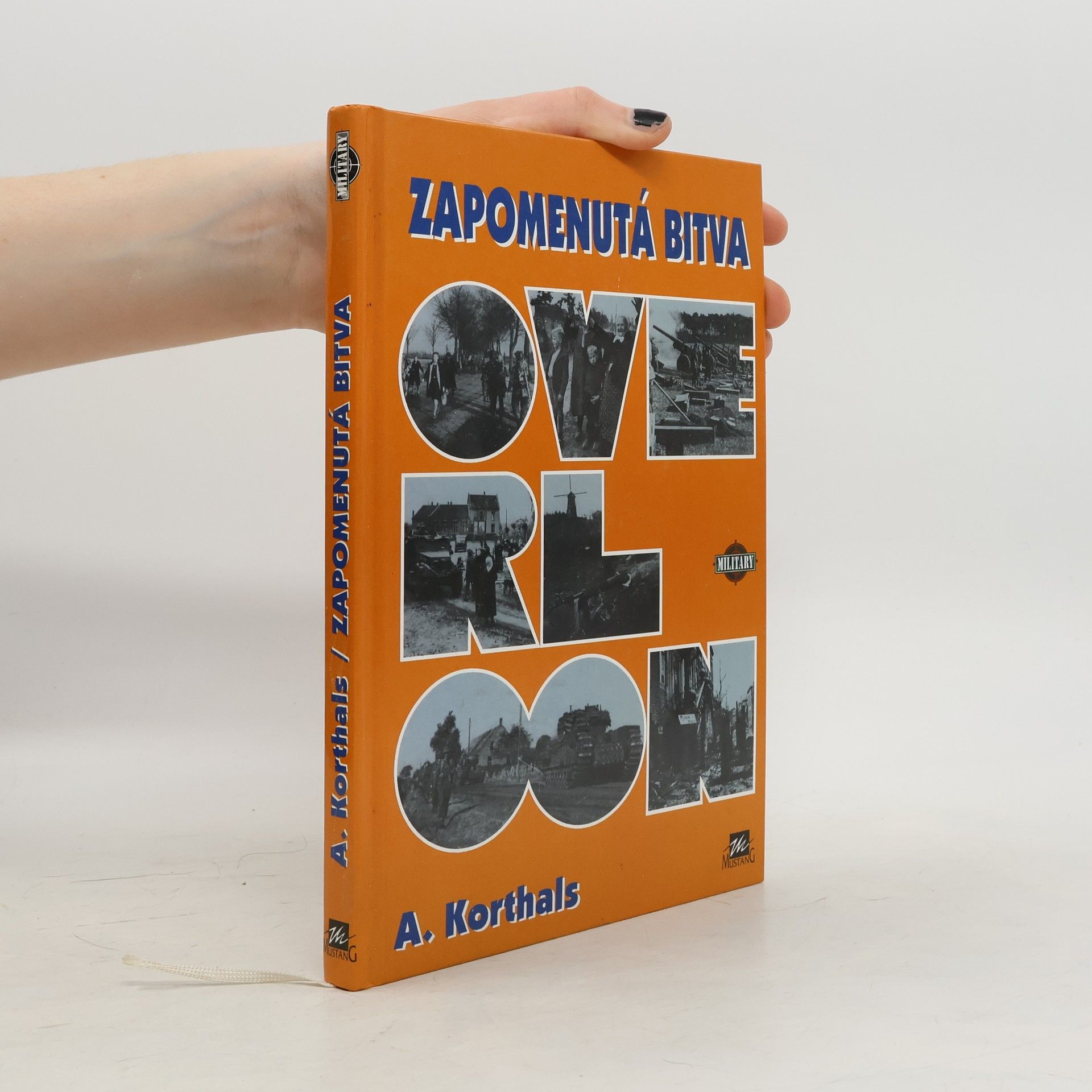 A. Alexander Korthals Altes Zapomenutá bitva: Overloon