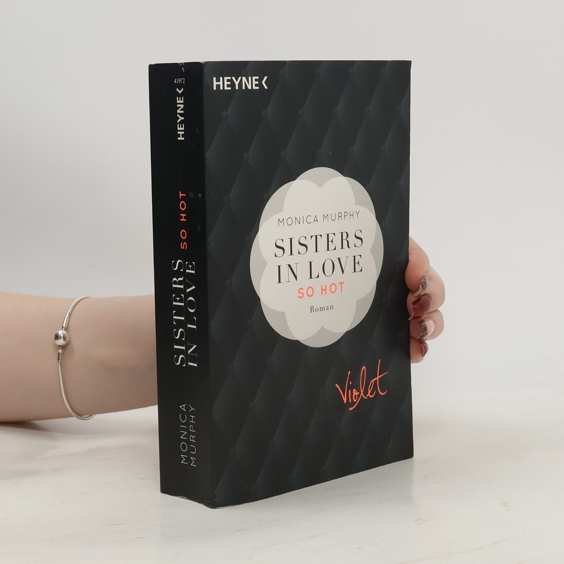 Monica Murphy Sisters in Love: Violet - So Hot
