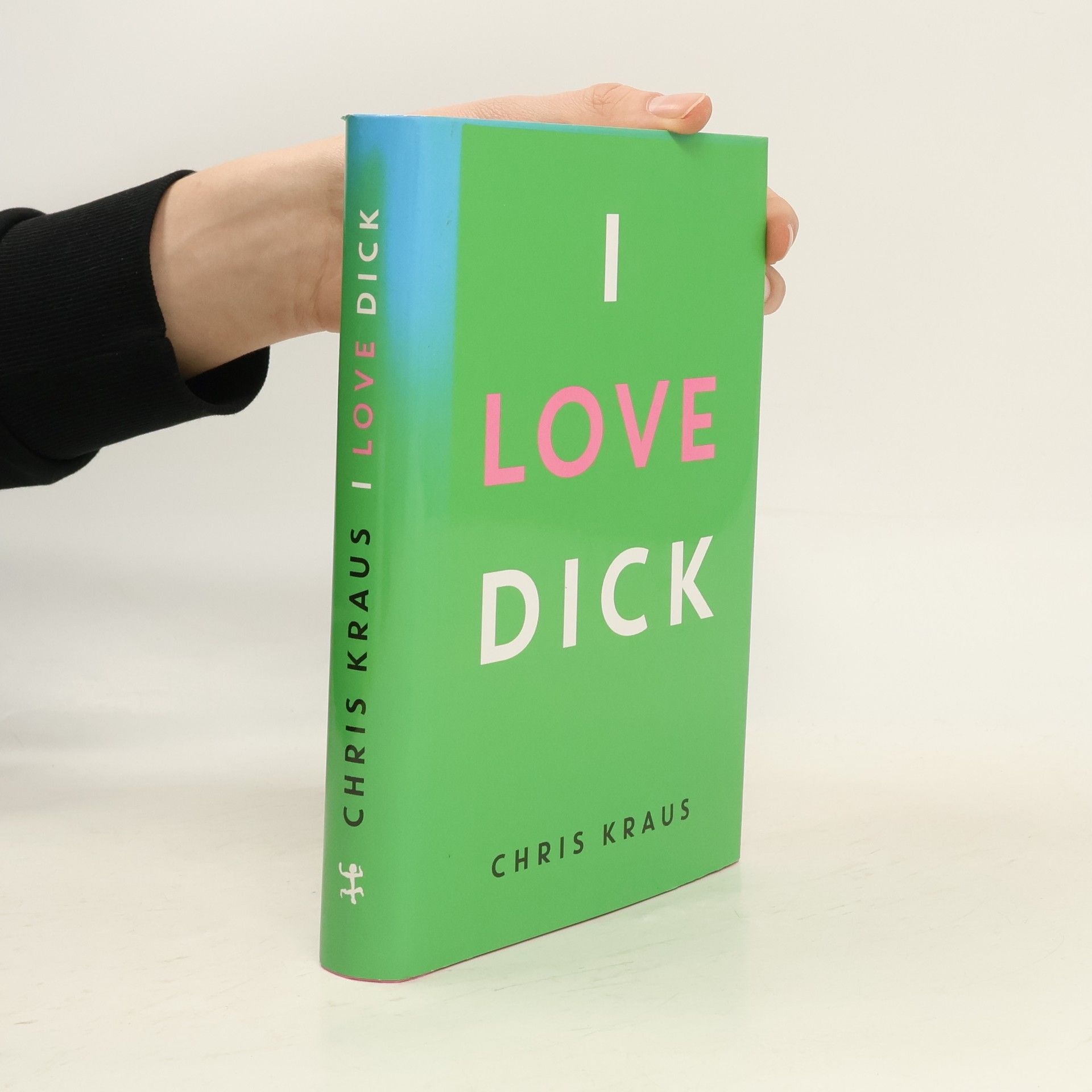 Chris Kraus I love Dick