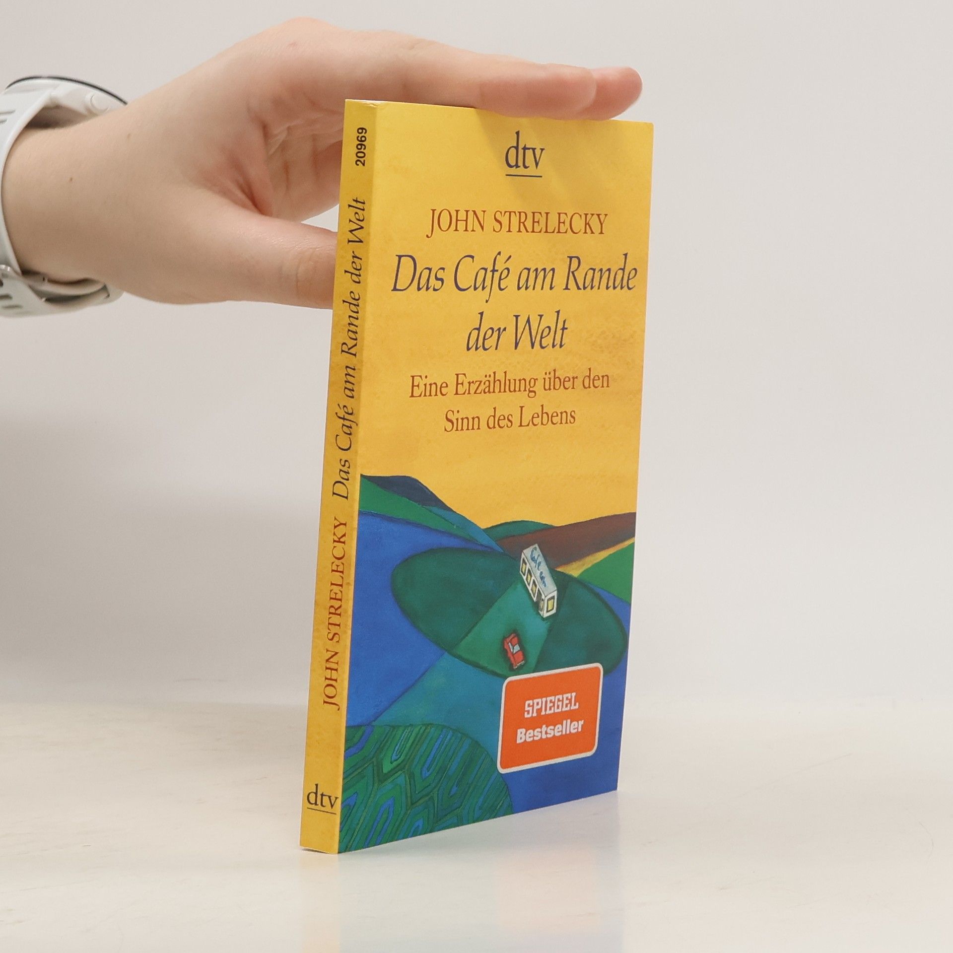 John P. Strelecky Das Café am Rande der Welt