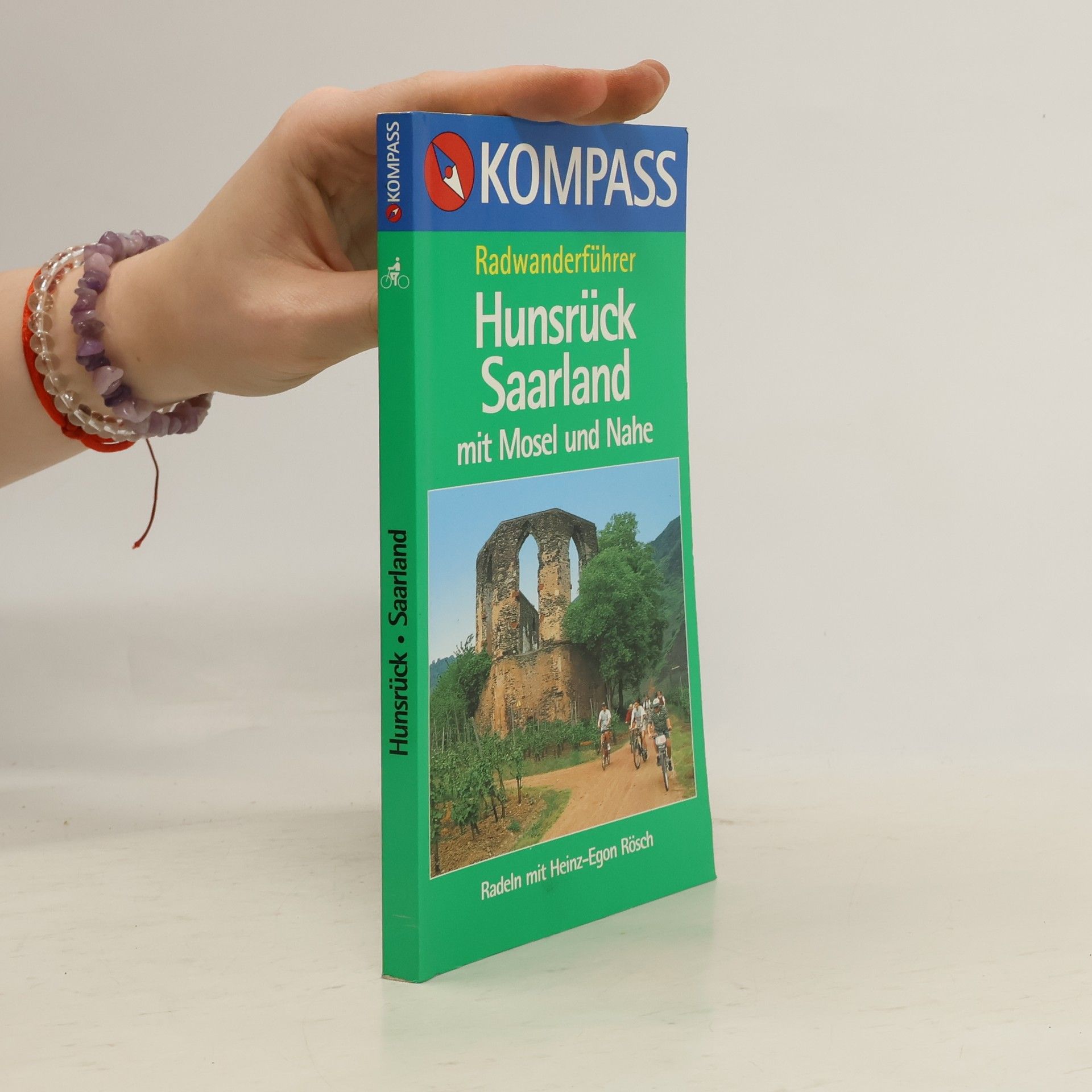 Heinz-Egon Rösch Radwanderführer Hunsrück-Saarland