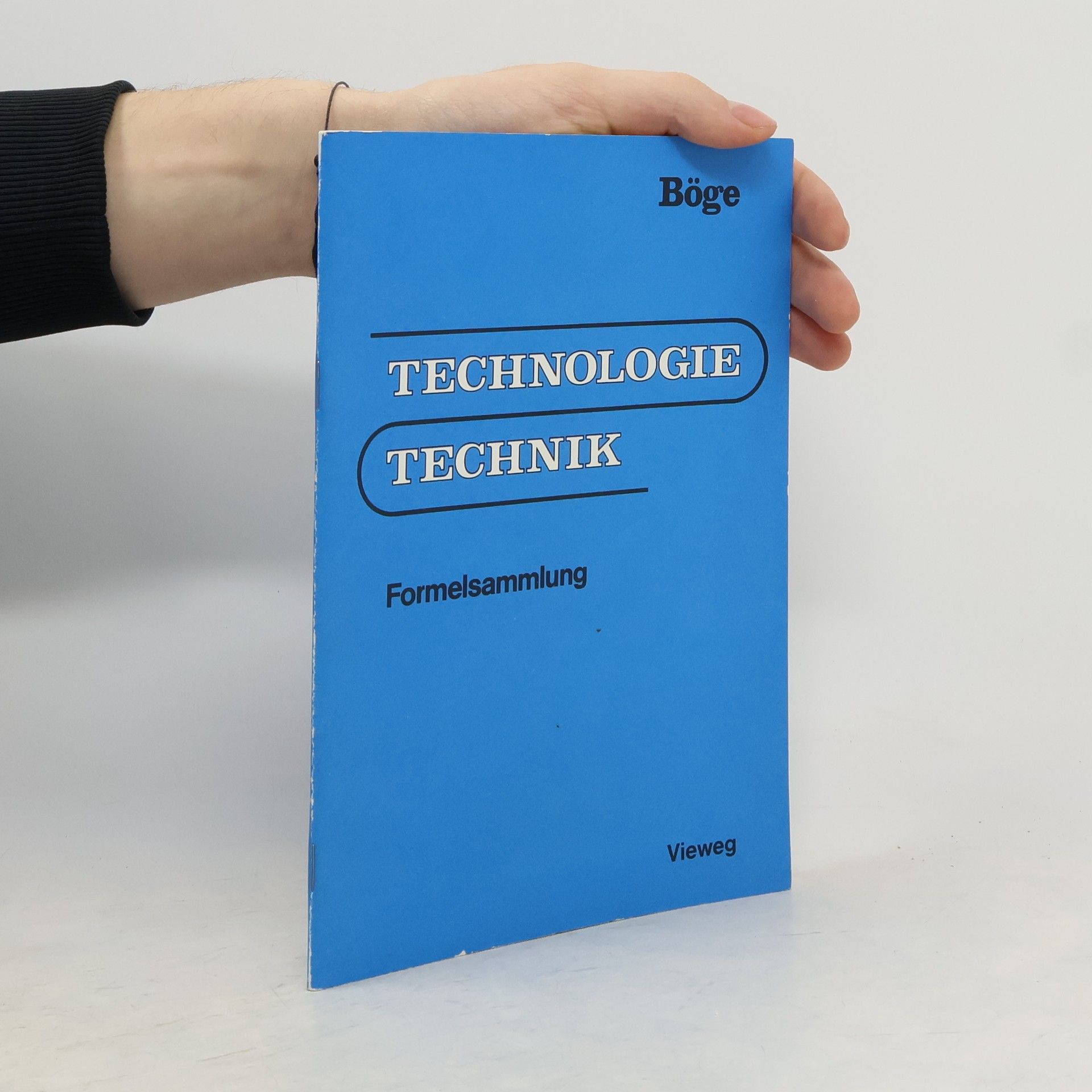 Alfred Böge Technologie Technik. Formelsammlung