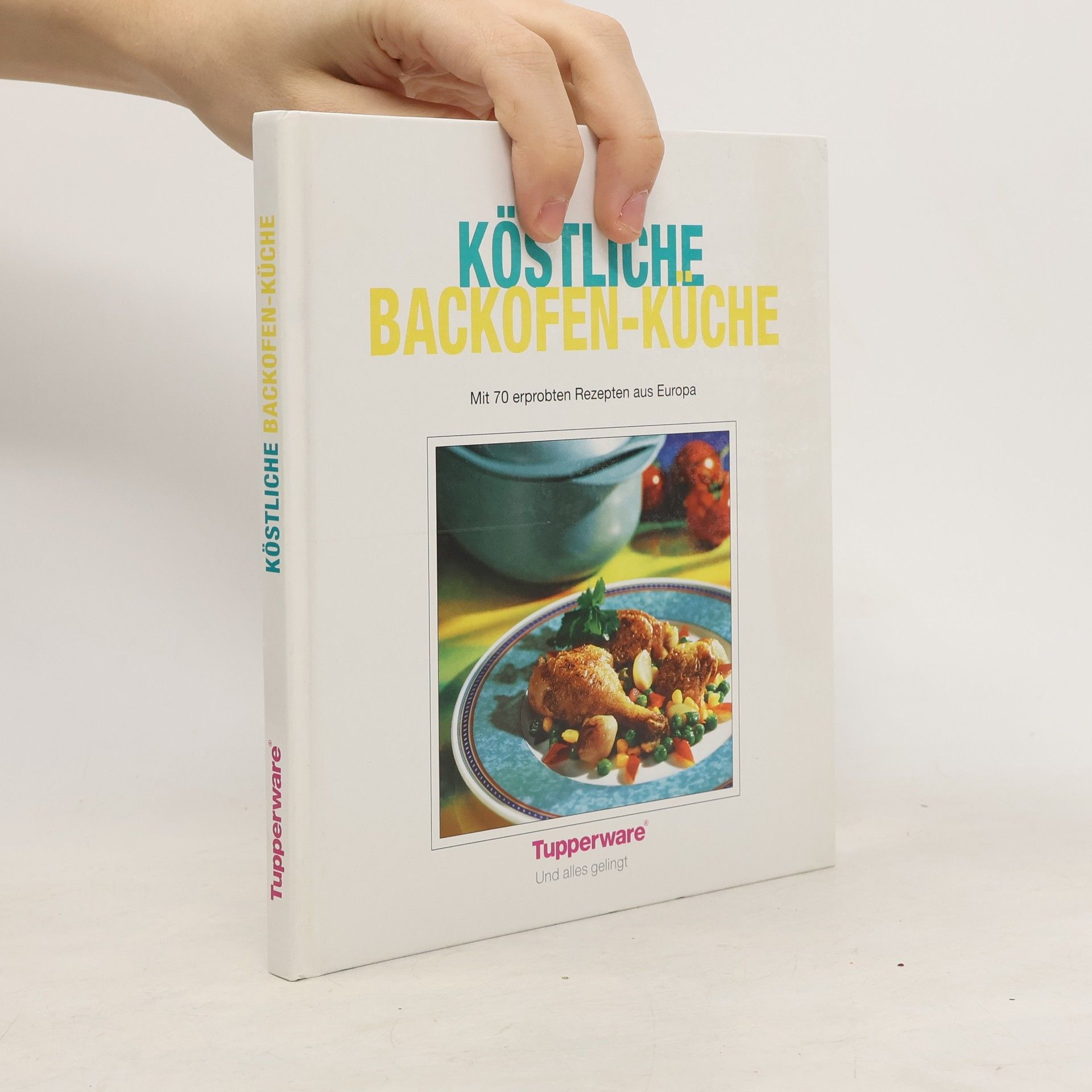 Various authors Köstliche Backofen-Küche