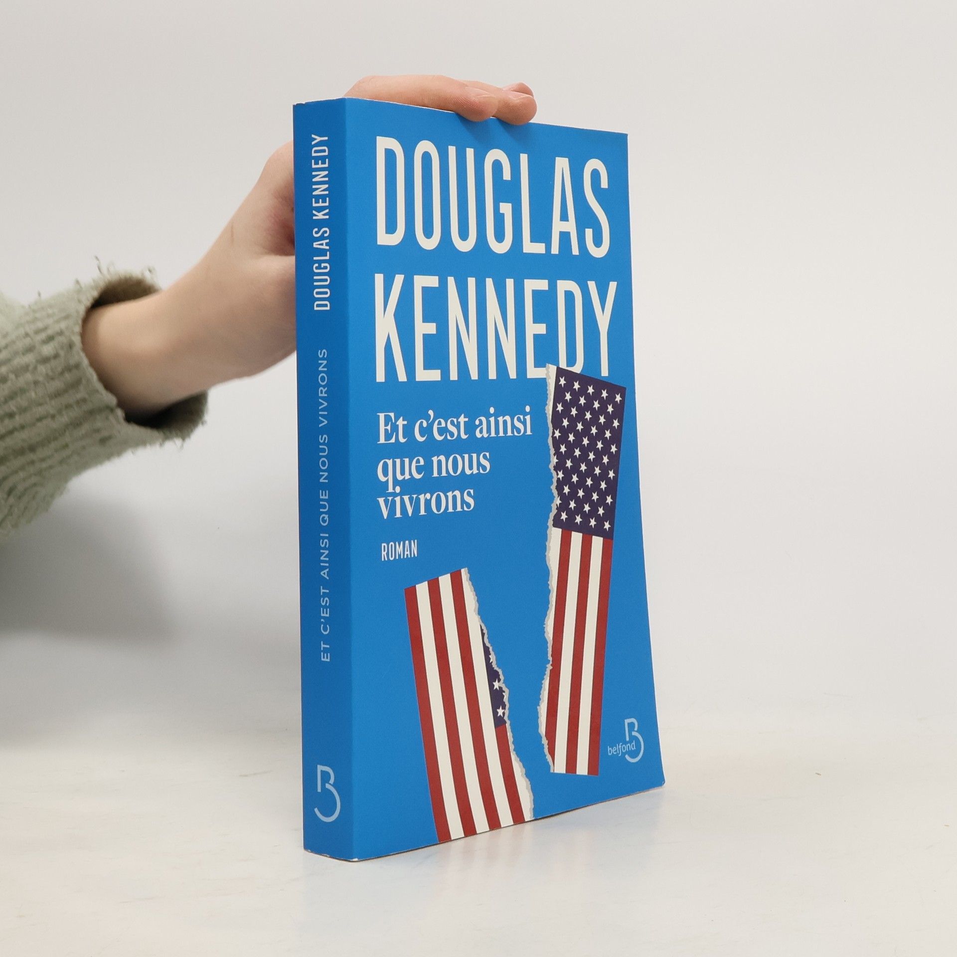 Douglas Kennedy Et c'est ainsi que nous vivrons
