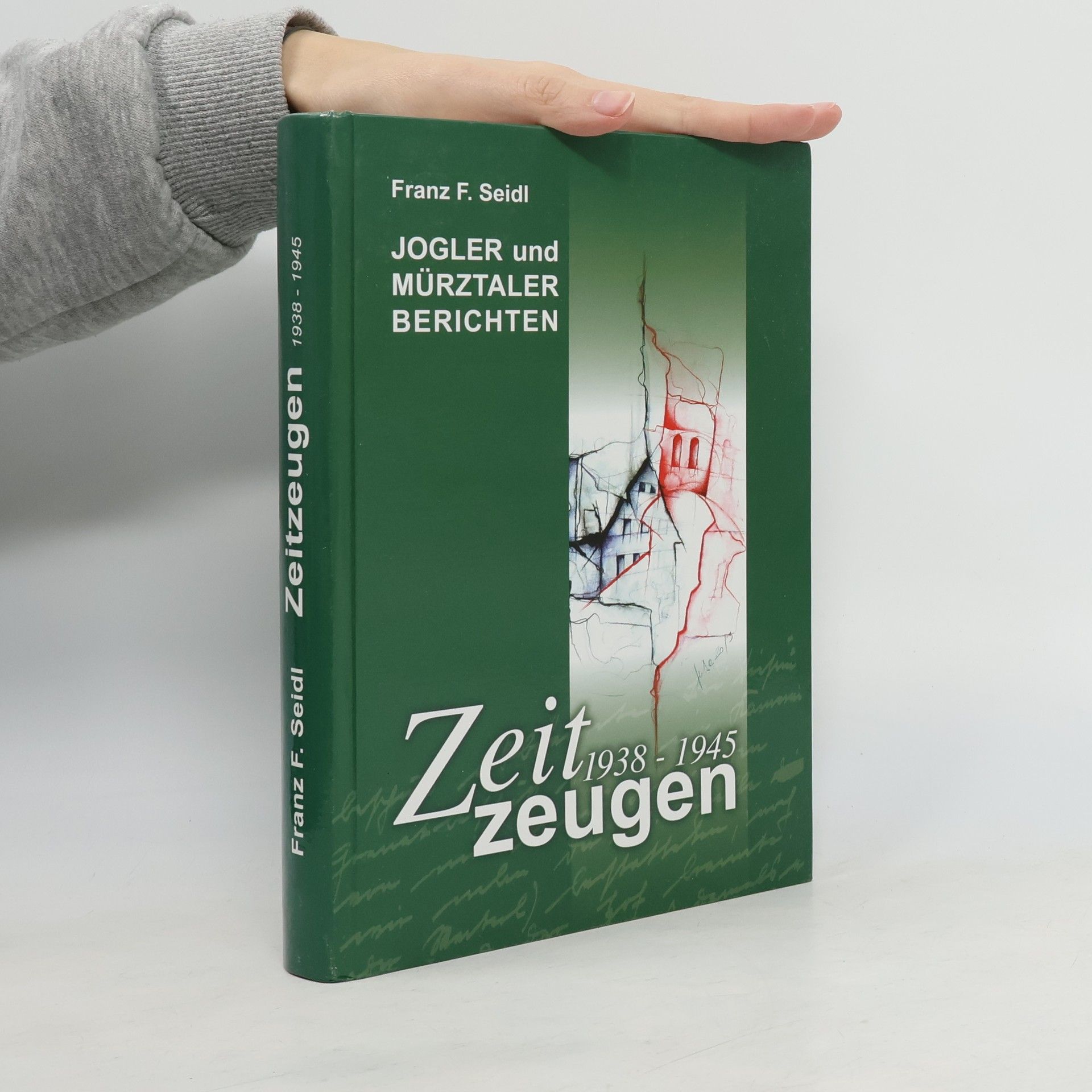 Zeitzeugen 1938 - 1945