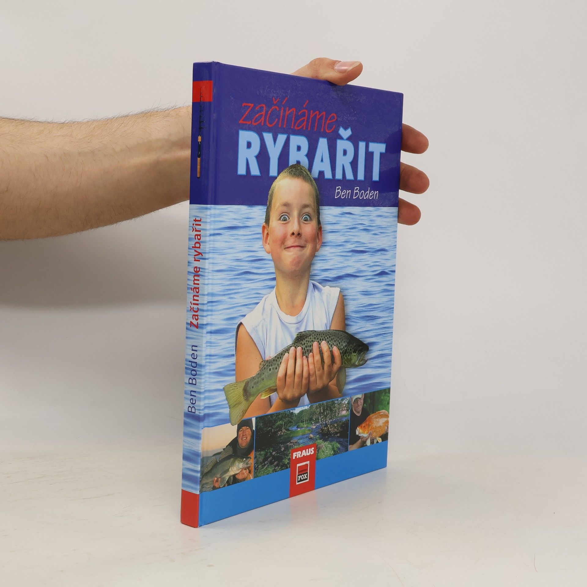Ben Boden Začínáme rybařit