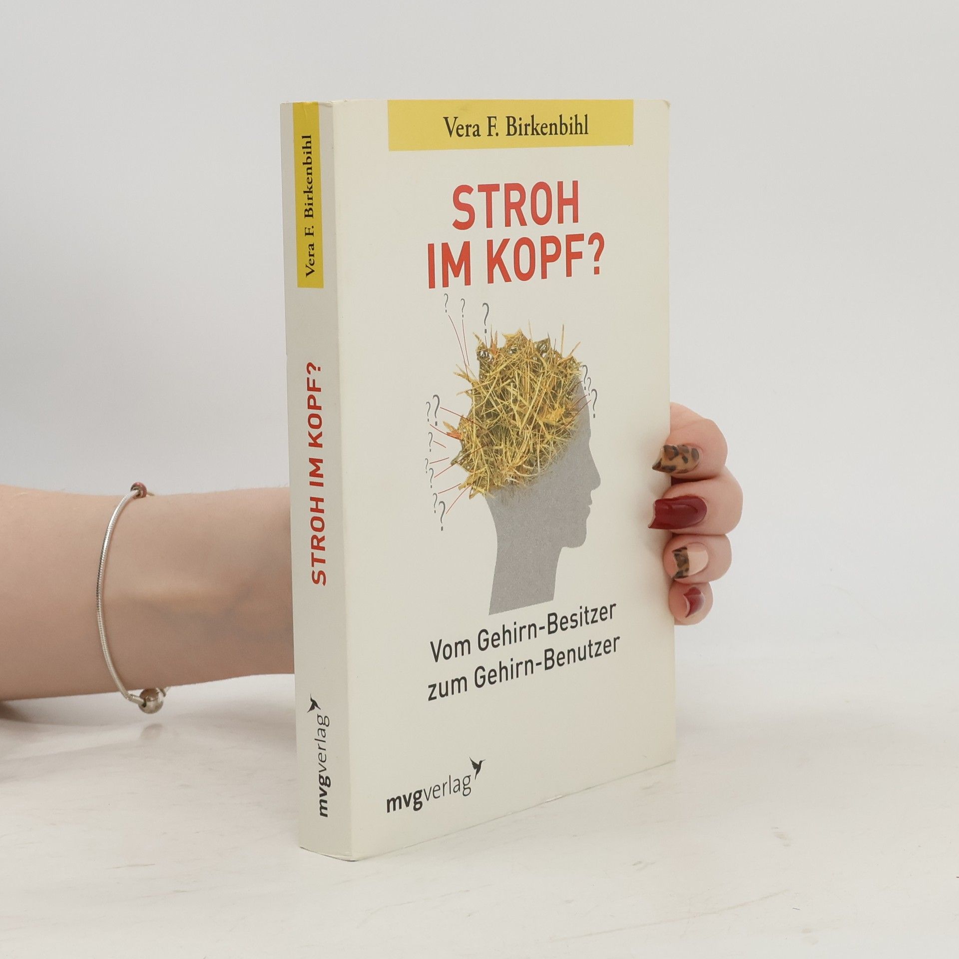 Vera F. Birkenbihl Stroh im Kopf?