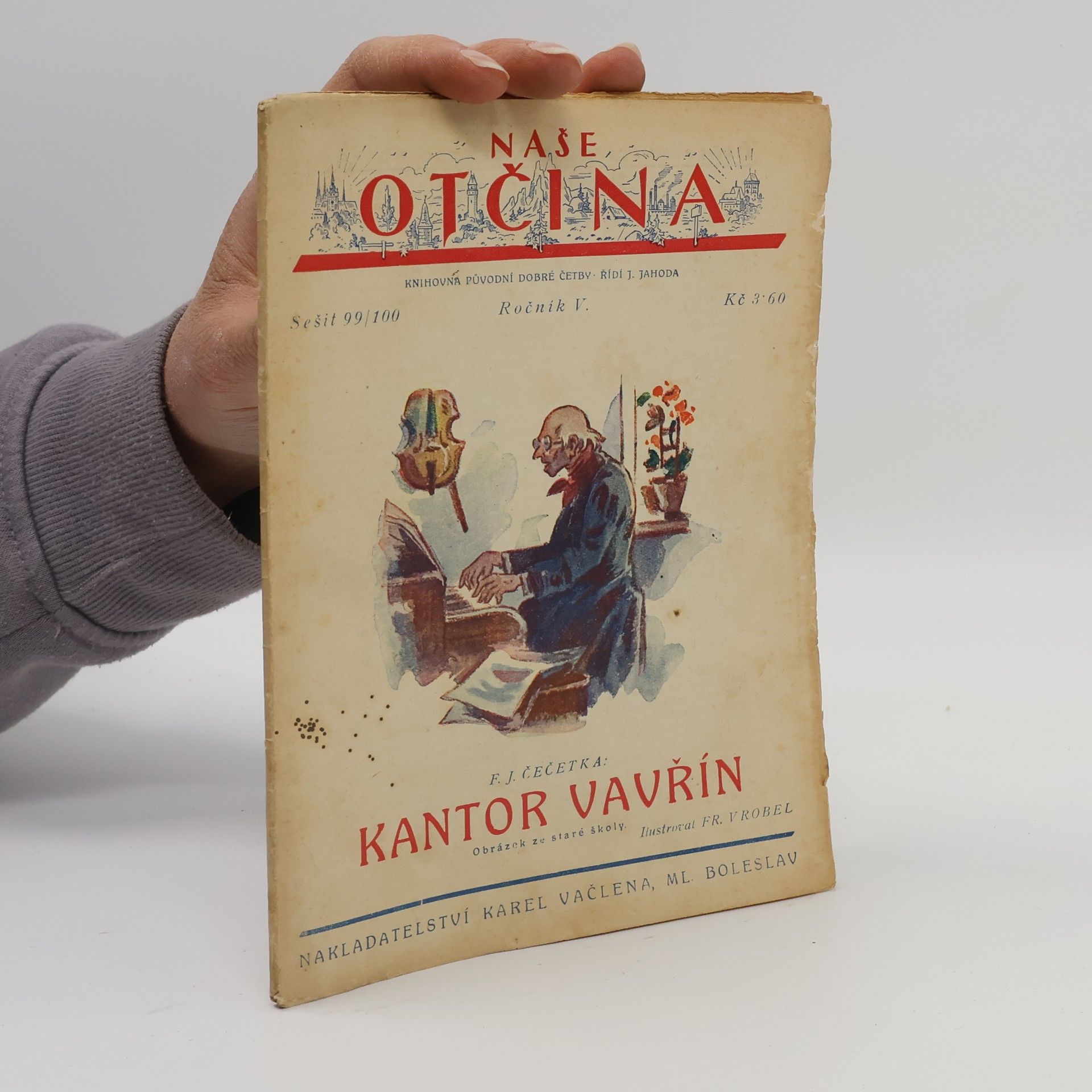 František Josef Čečetka Naše otčina