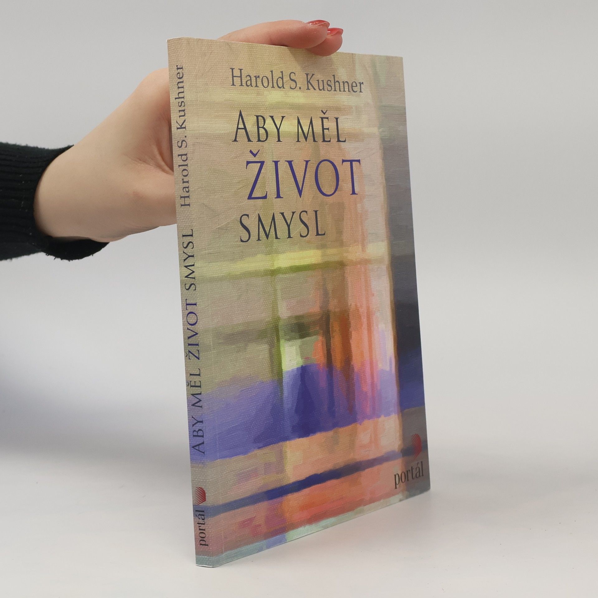 Harold Kushner Aby měl život smysl