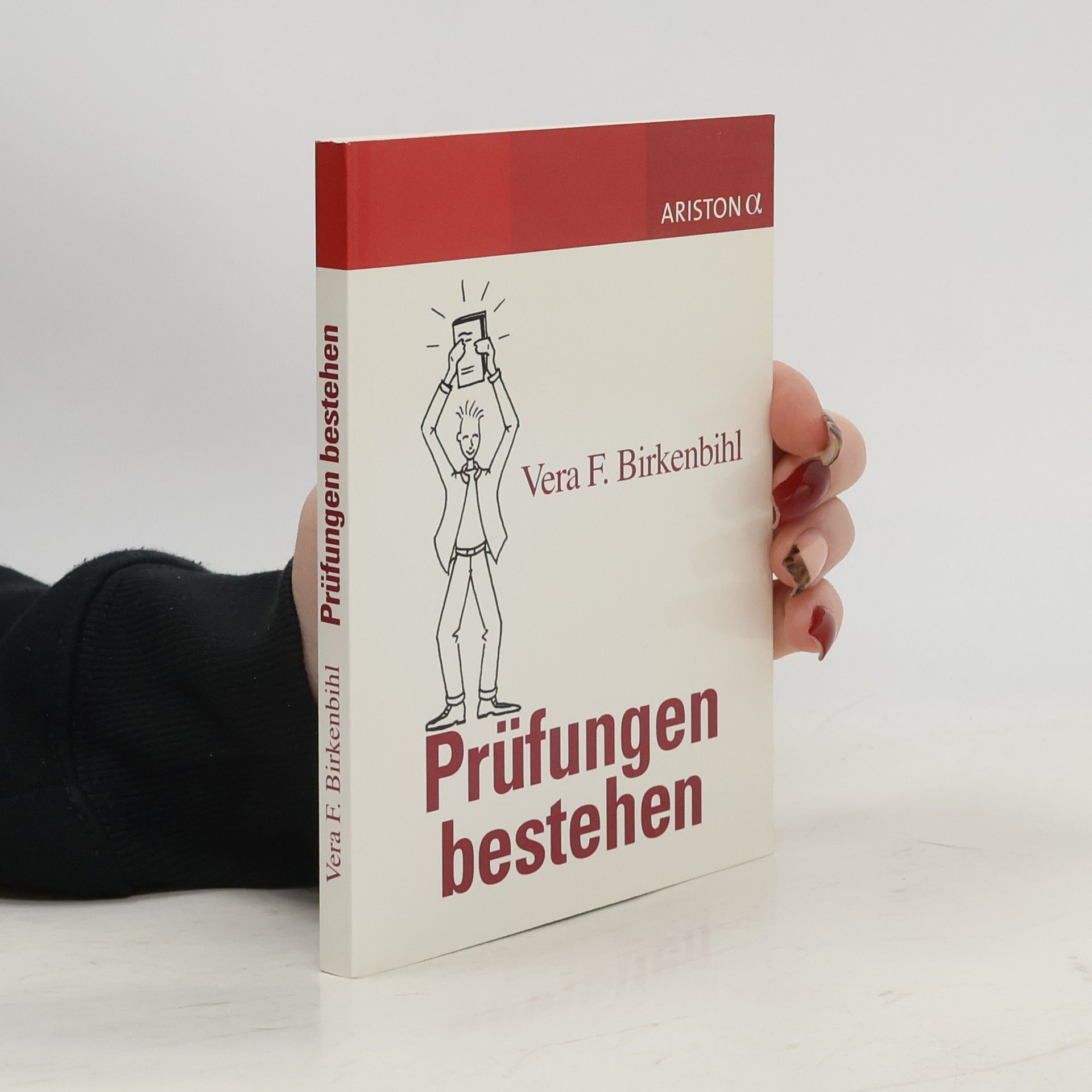 Vera Birkenbihl Prüfungen bestehen