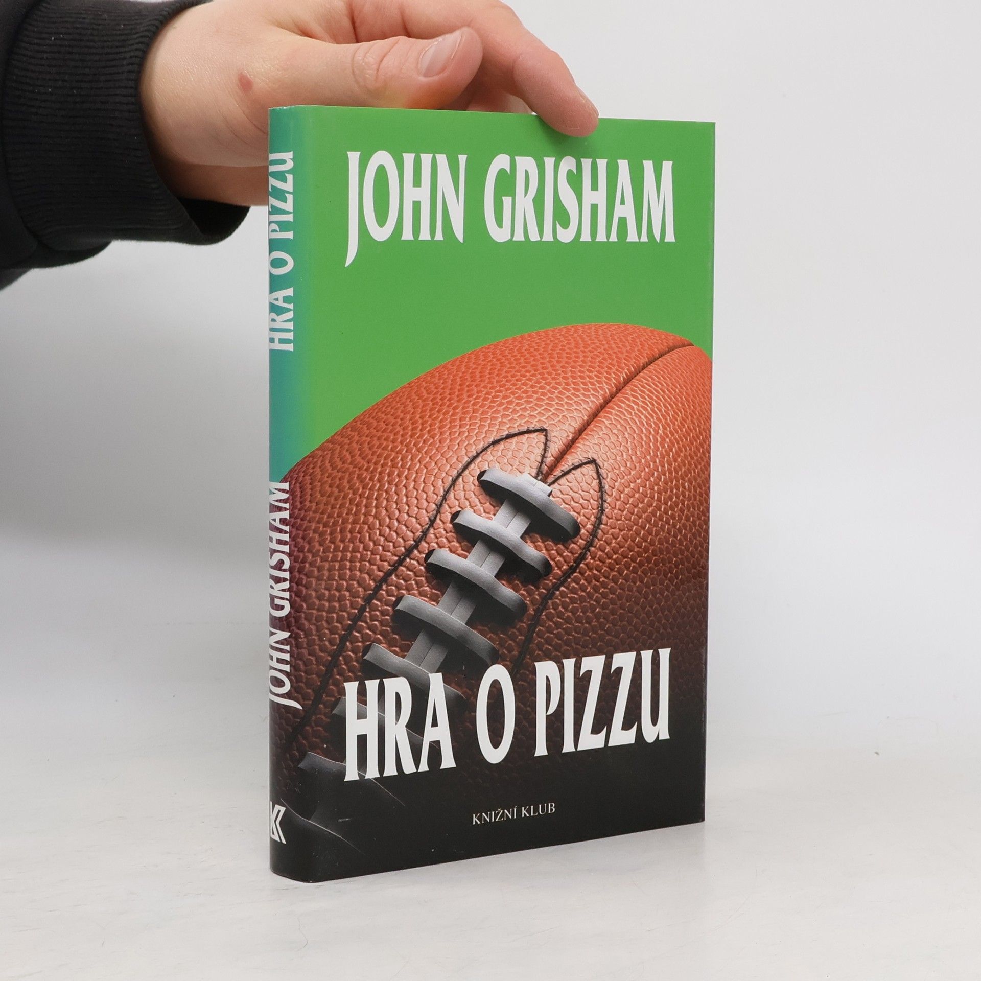 John Grisham Hra o pizzu