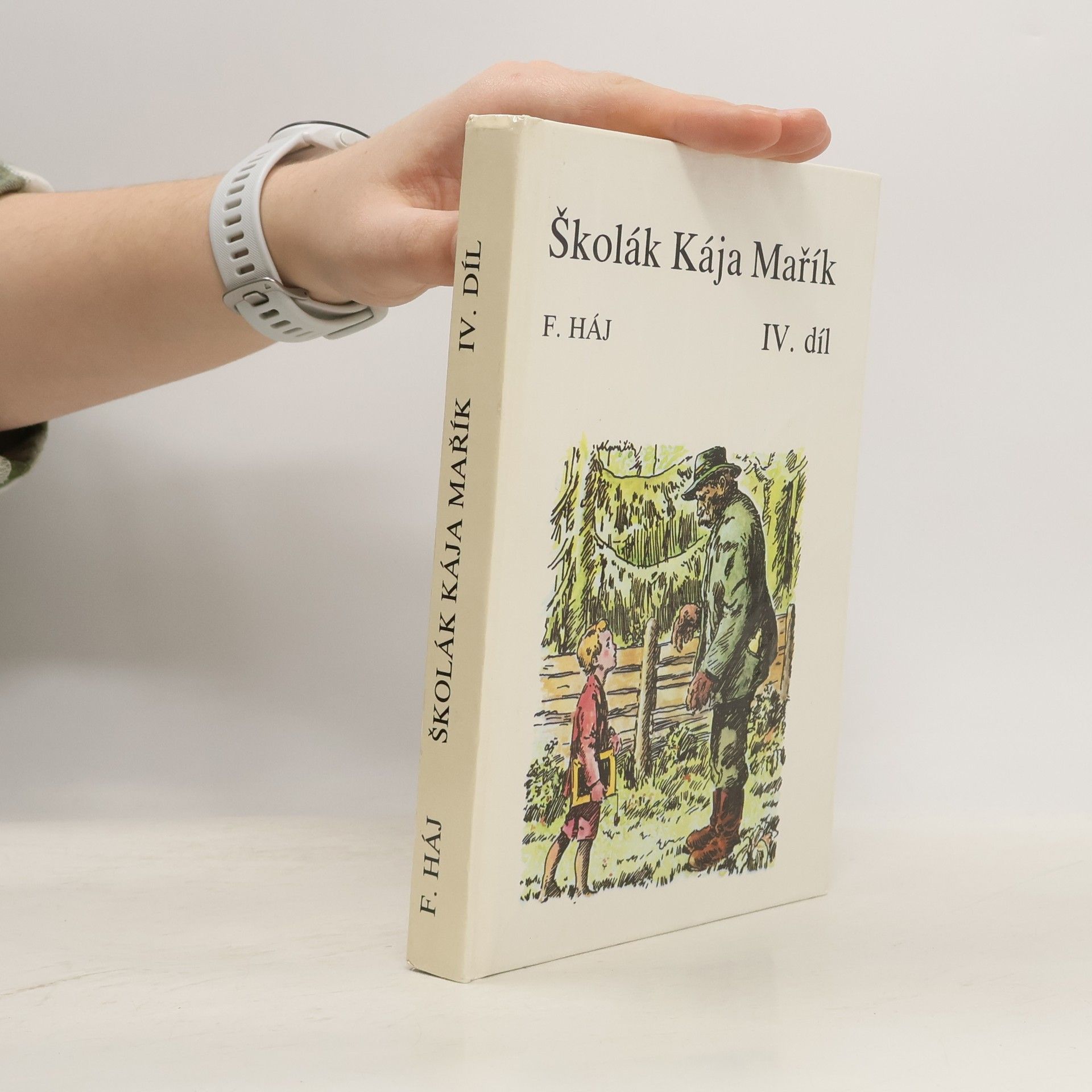 Felix Haj Školák Kája Mařík IV.
