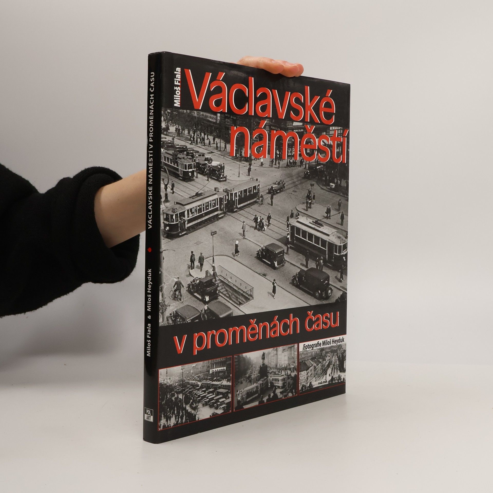 Miloš Fiala Václavské náměstí v proměnách času