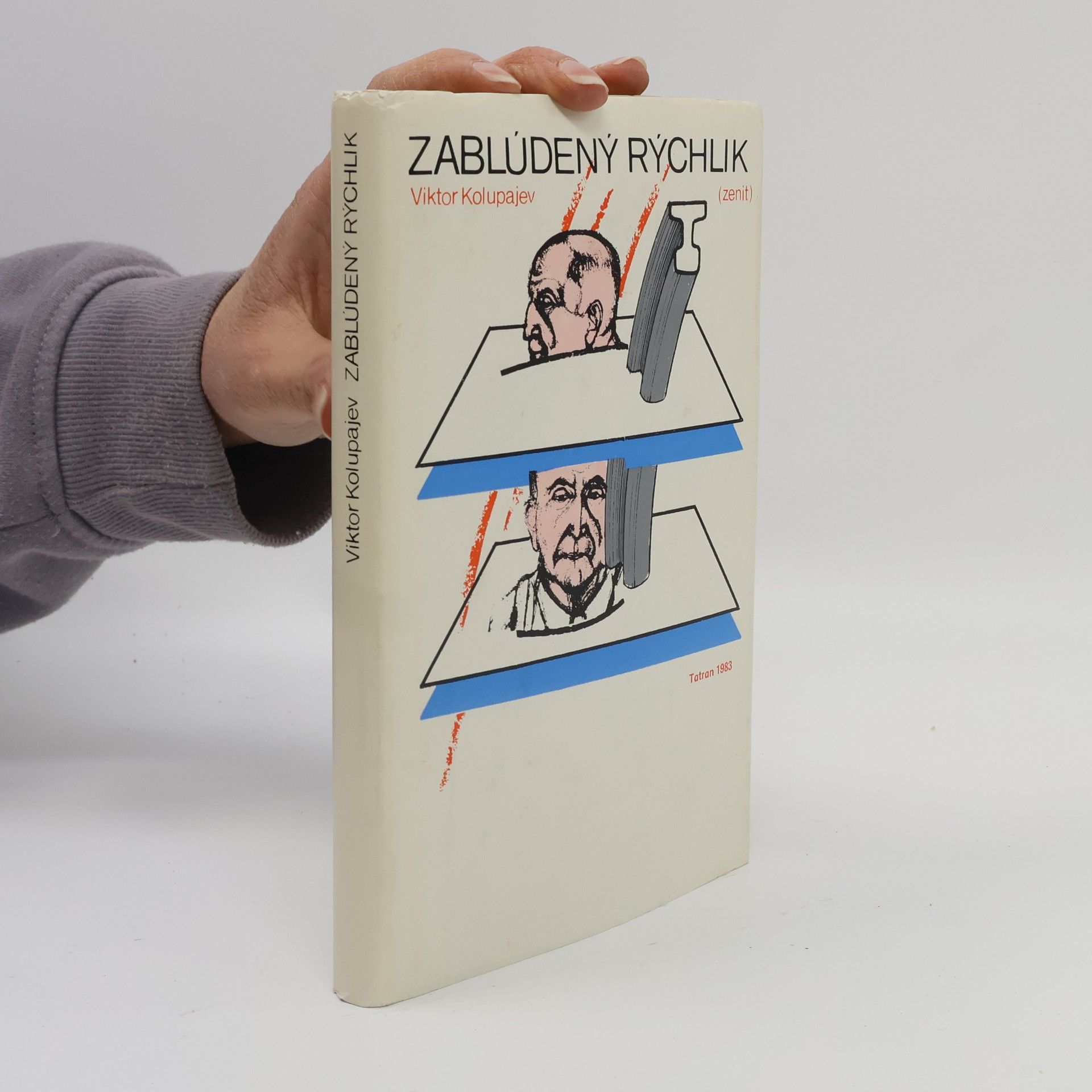 Viktor Dmitrijevič Kolupajev Zablúdený rýchlik