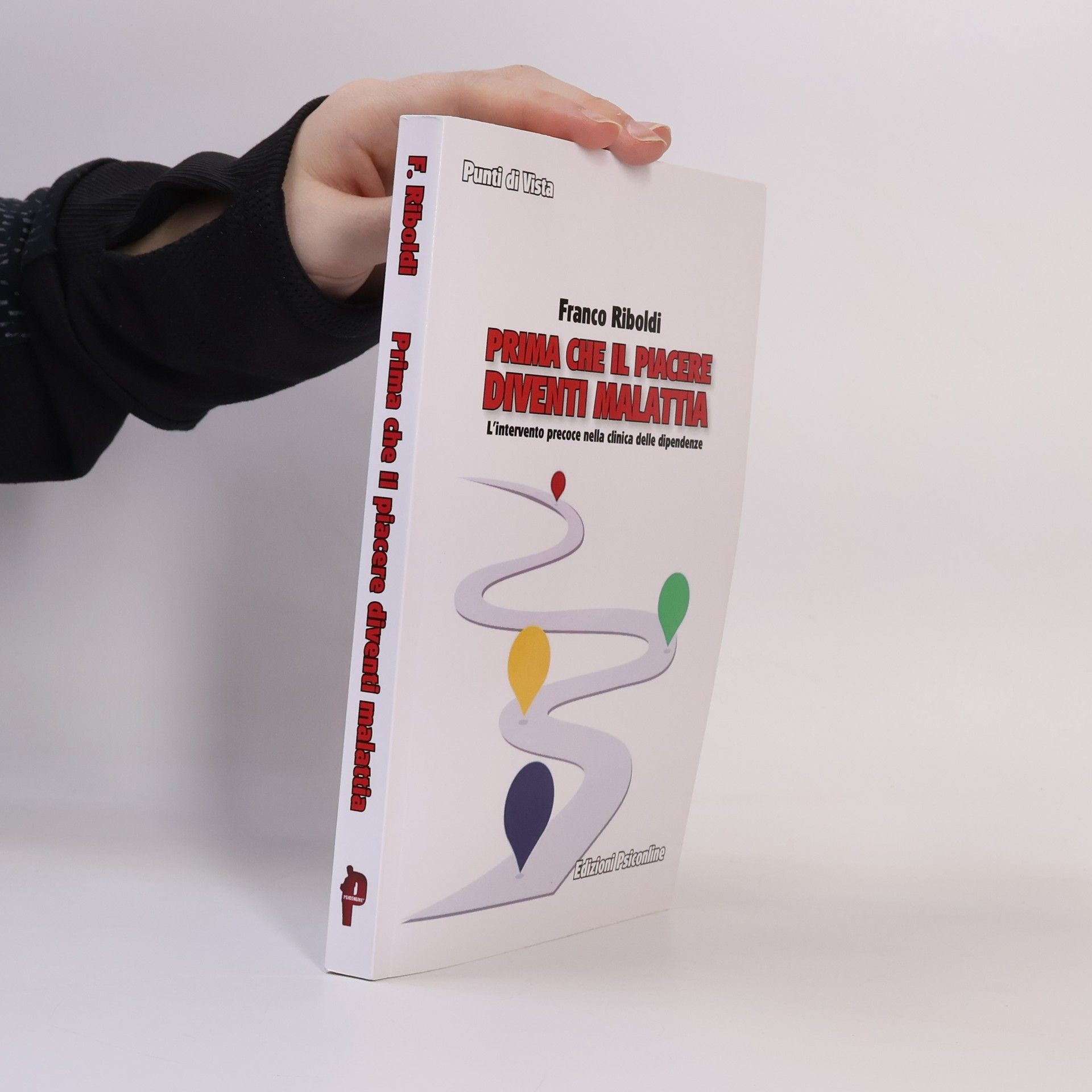 Punti di Vista: Prima che il piacere diventi malattia. L'intervento precoce nella clinica delle dipendenze