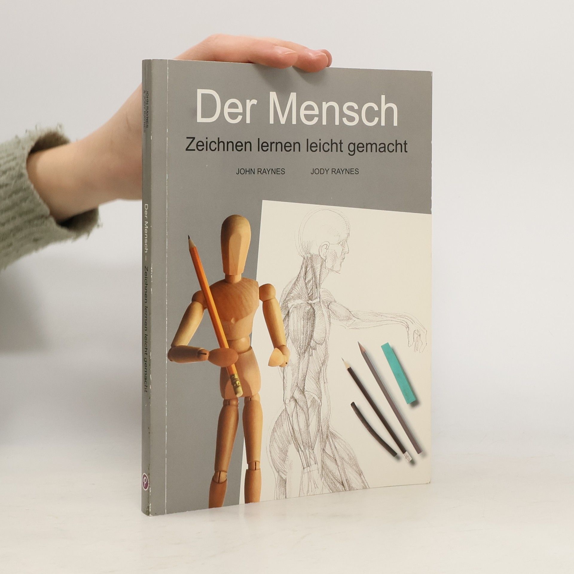 Der Mensch. Zeichnen lernen leicht gemacht