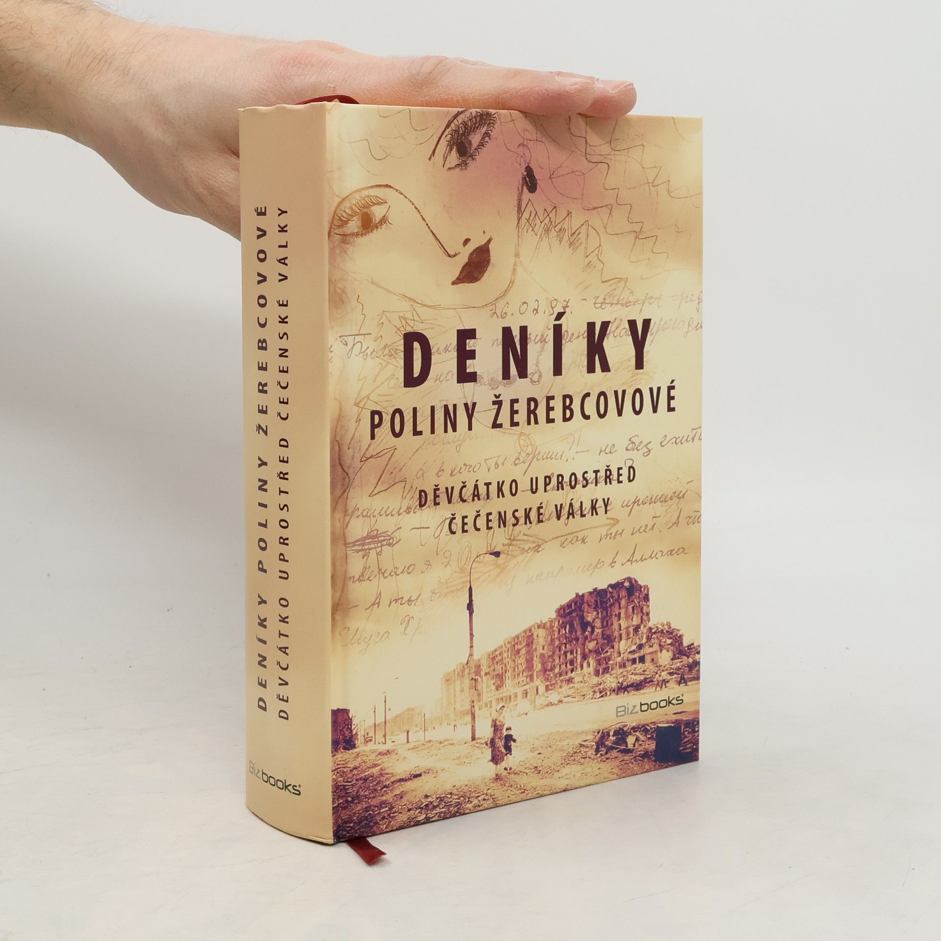 Polina Žerebcova Deníky Poliny Žerebcovové - Děvčátko uprostřed čečenské války