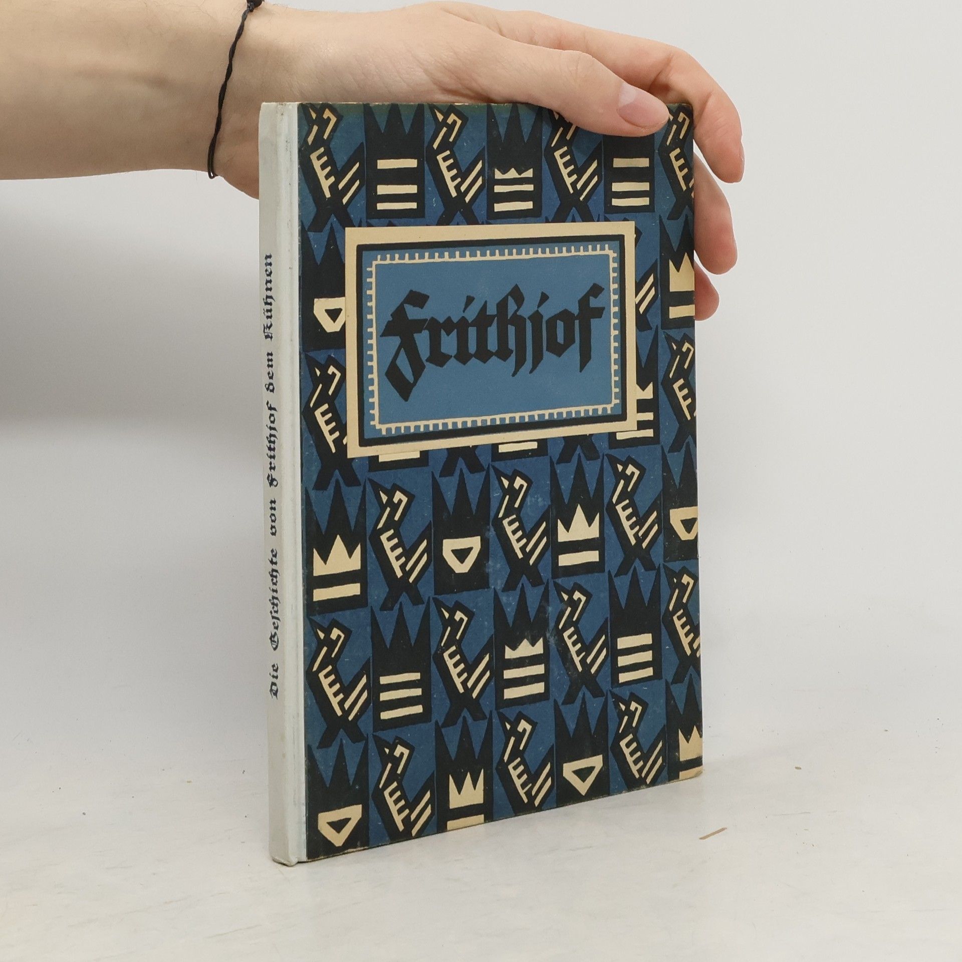 Gustav Wenz  Die Geschichte von Frithjof dem Kühnen