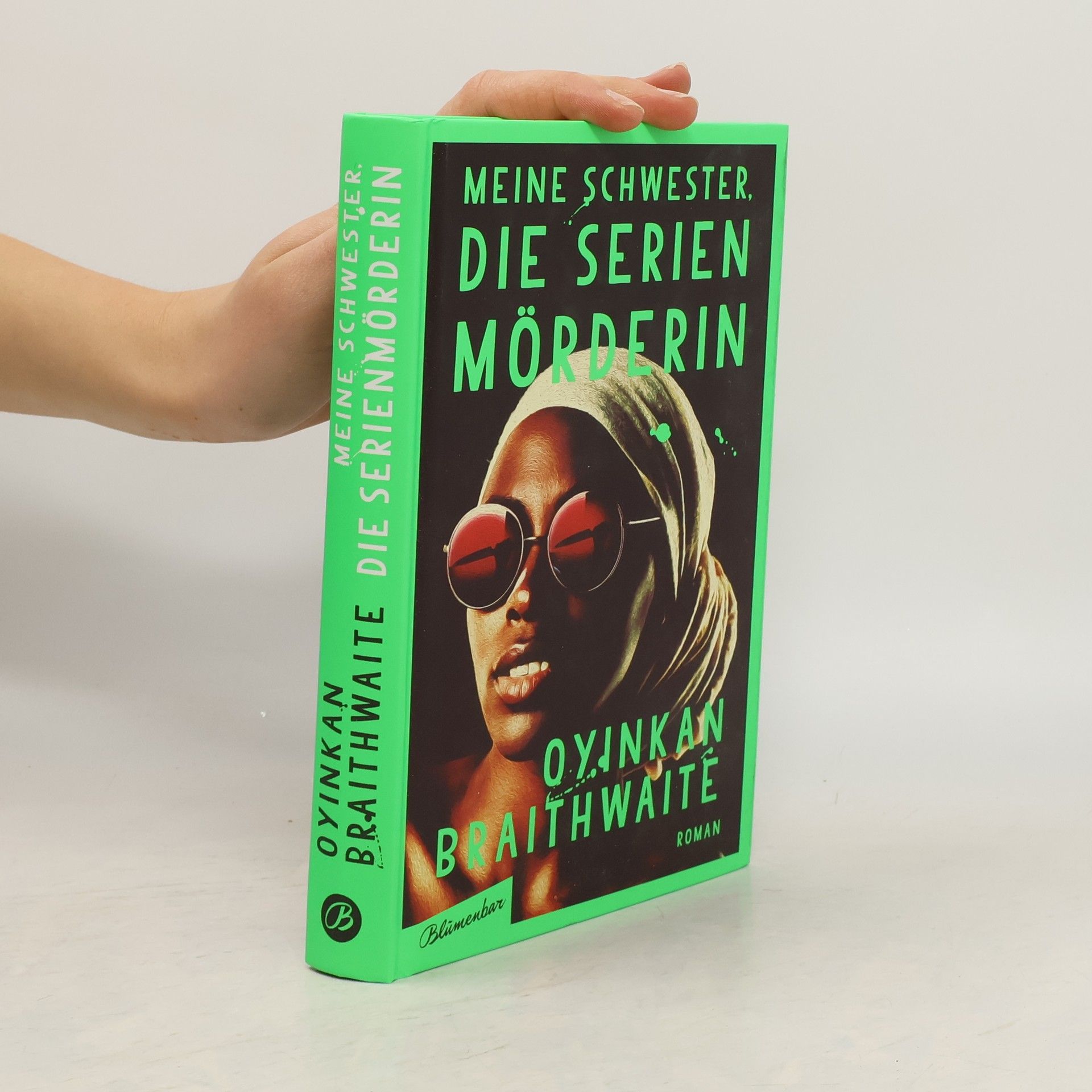 Oyinkan Braithwaite Meine Schwester, die Serienmörderin