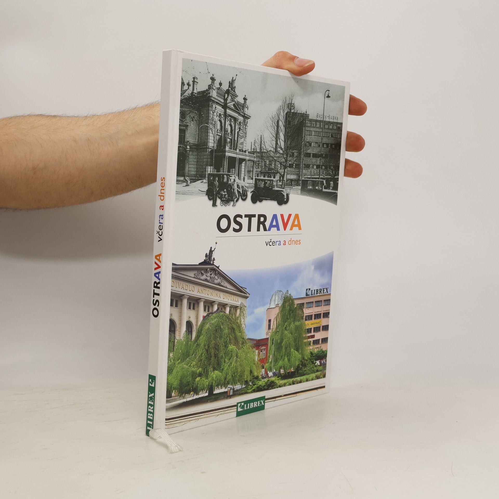 Karel Jiřík Ostrava včera a dnes