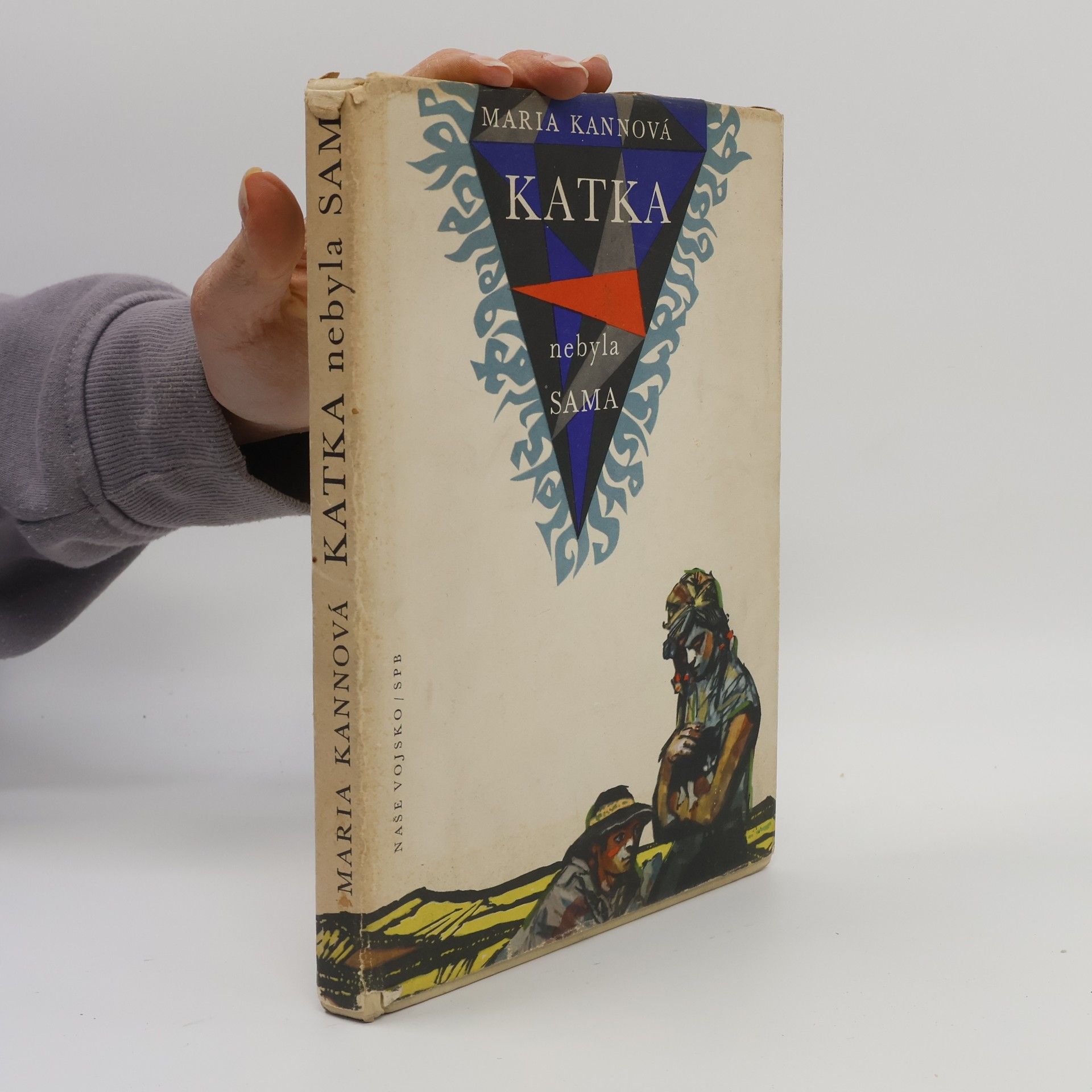 Maria Kann Katka nebyla sama