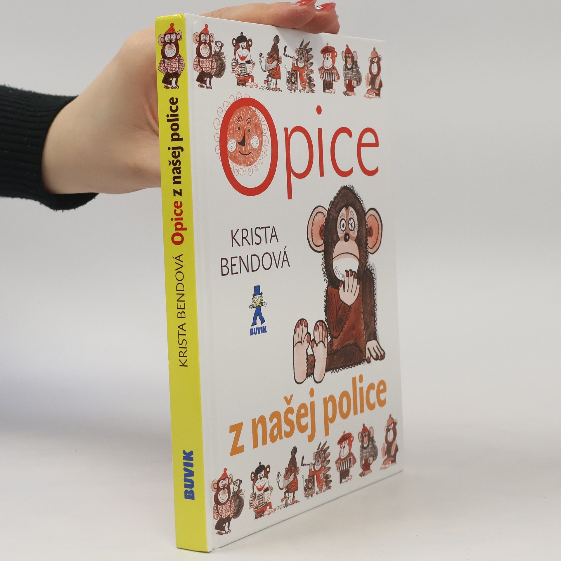 Krista Bendová Opice z našej police