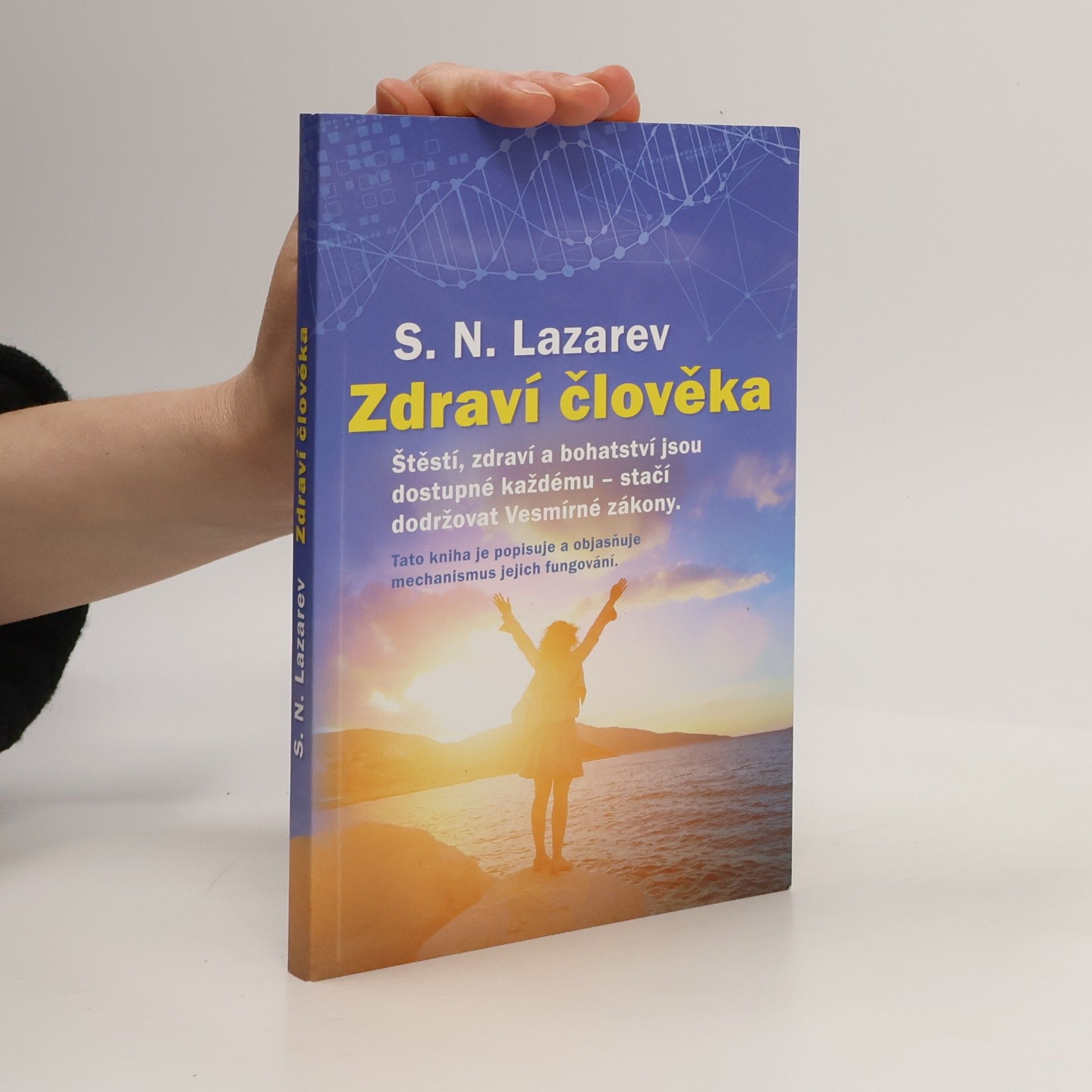 Sergej Nikolajevič Lazarev Zdraví člověka