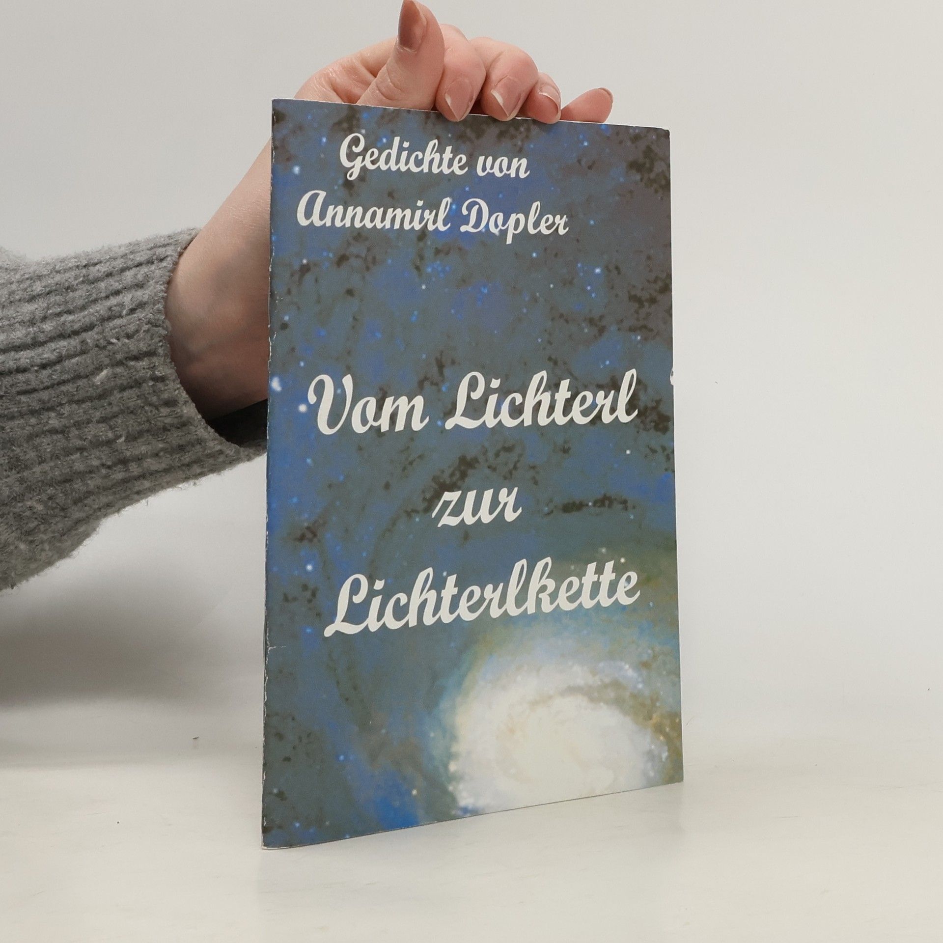 Annamirl Dopler Vom Lichterl zur Lichterkette