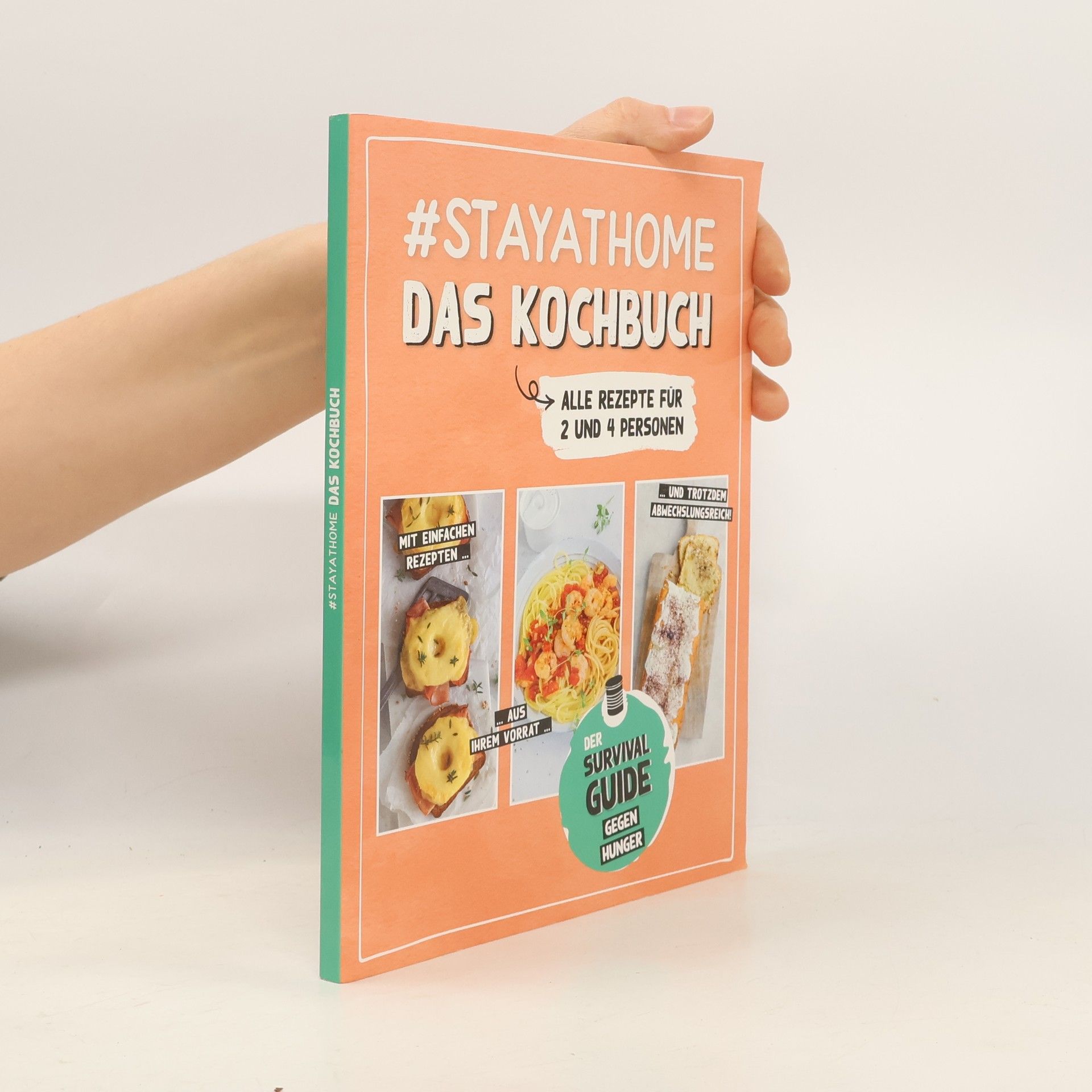 Autorenkollektiv #stayathome. Das Kochbuch
