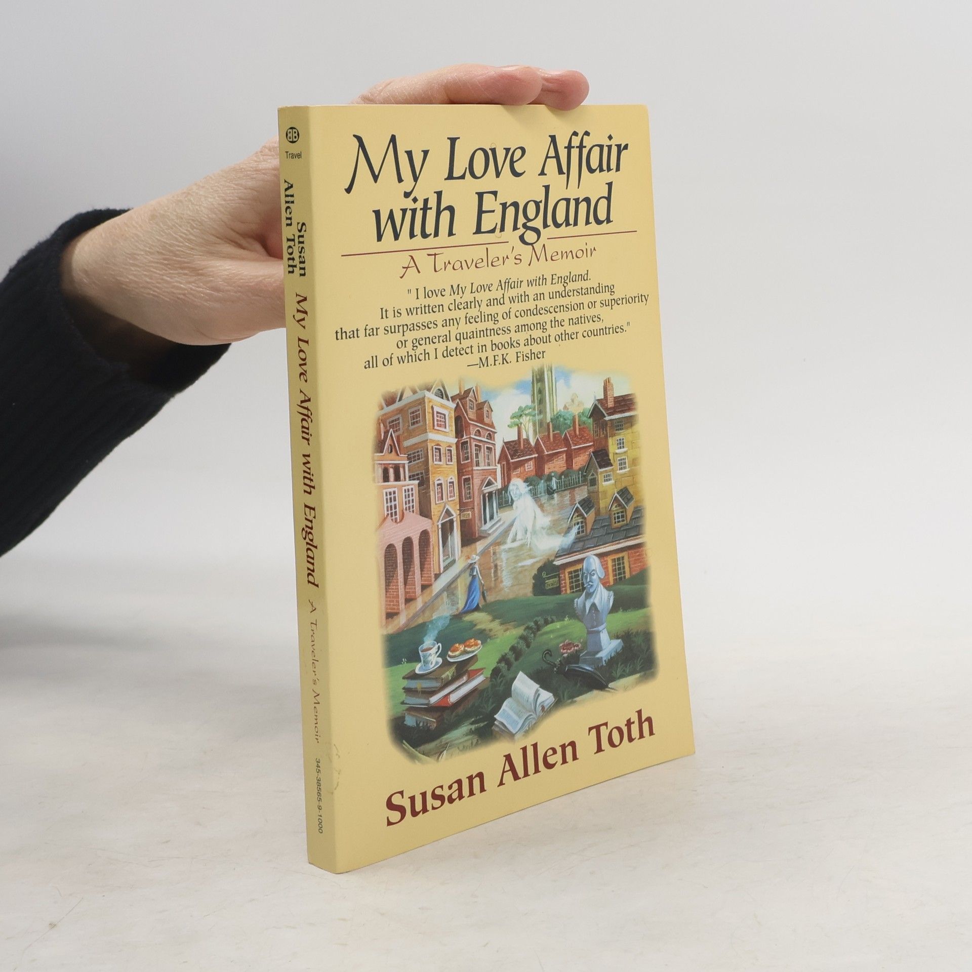 Susan Allen Toth My Love Affair with England