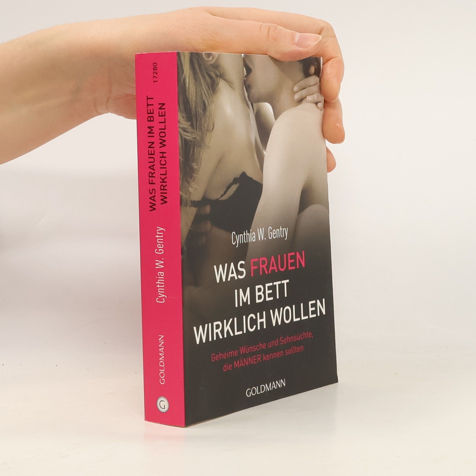 Cynthia W. Gentry Was Frauen im Bett wirklich wollen