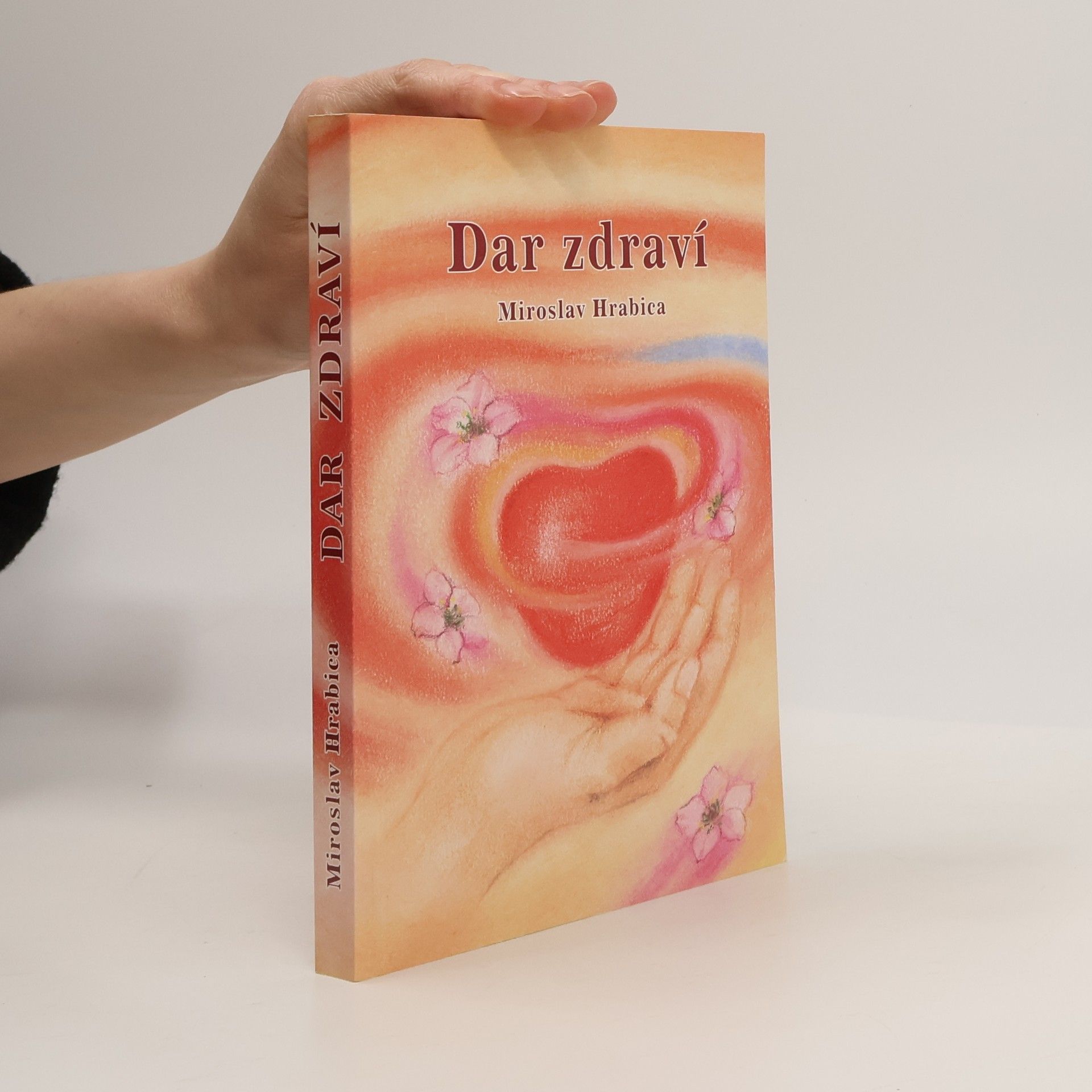 Miroslav Hrabica Dar zdraví