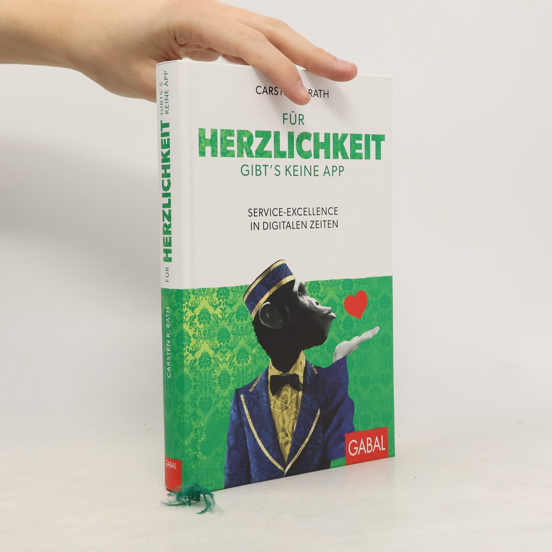 Carsten K. Rath Für Herzlichkeit gibt's keine App