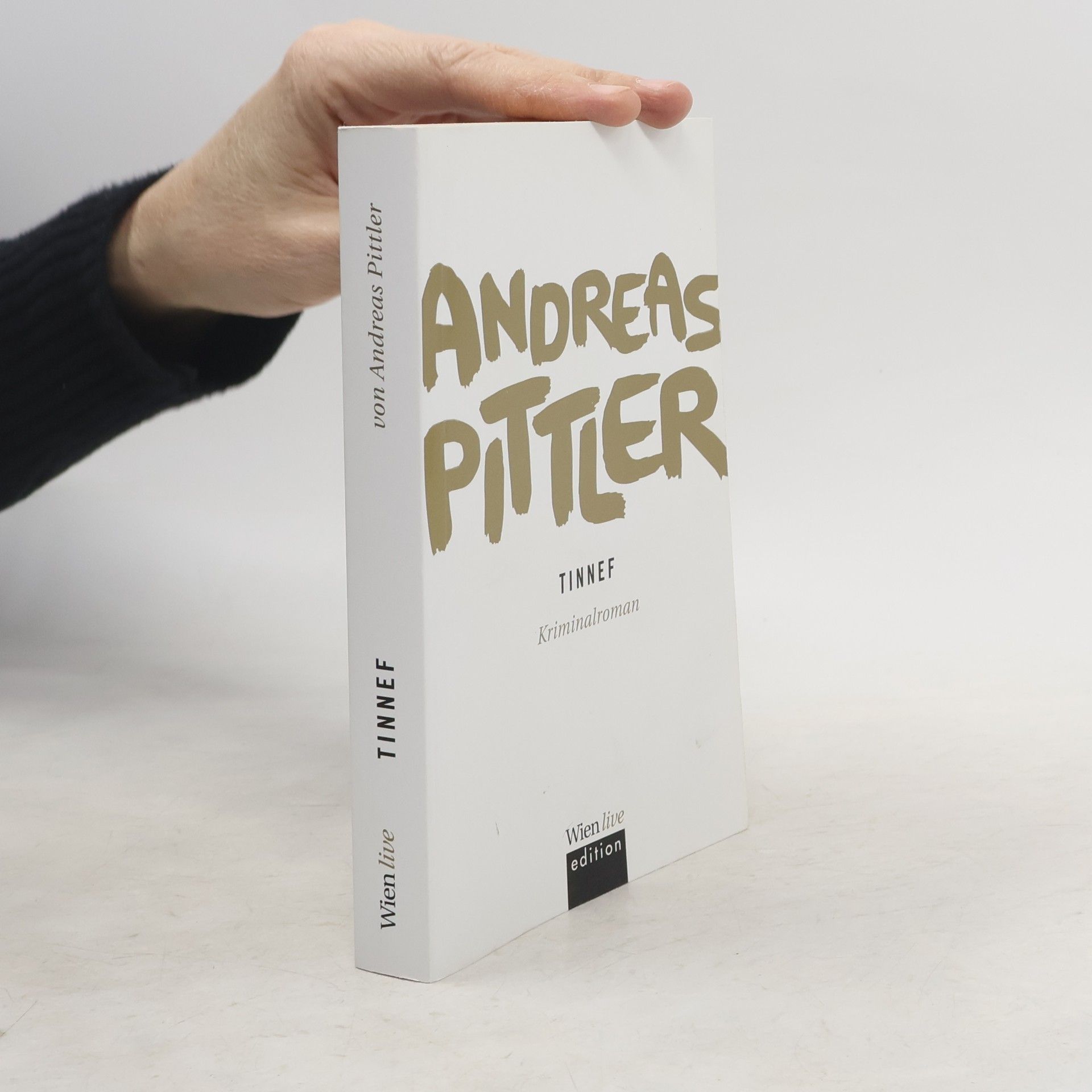 Andreas P. Pittler Tinnef