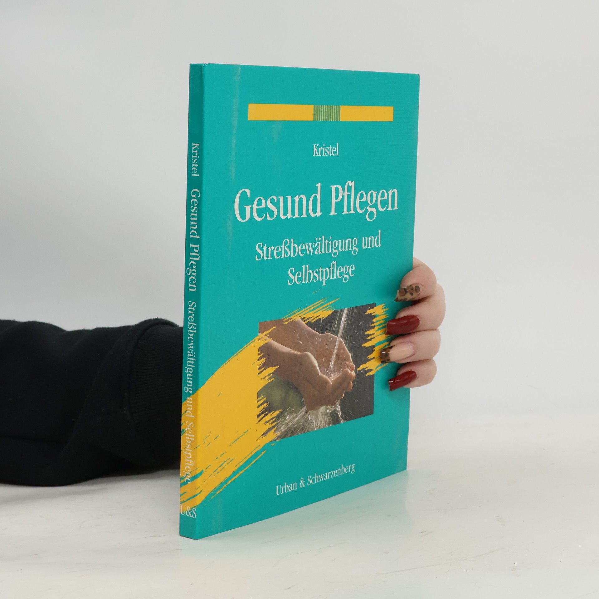 Karl Heinz Kristel Gesund pflegen