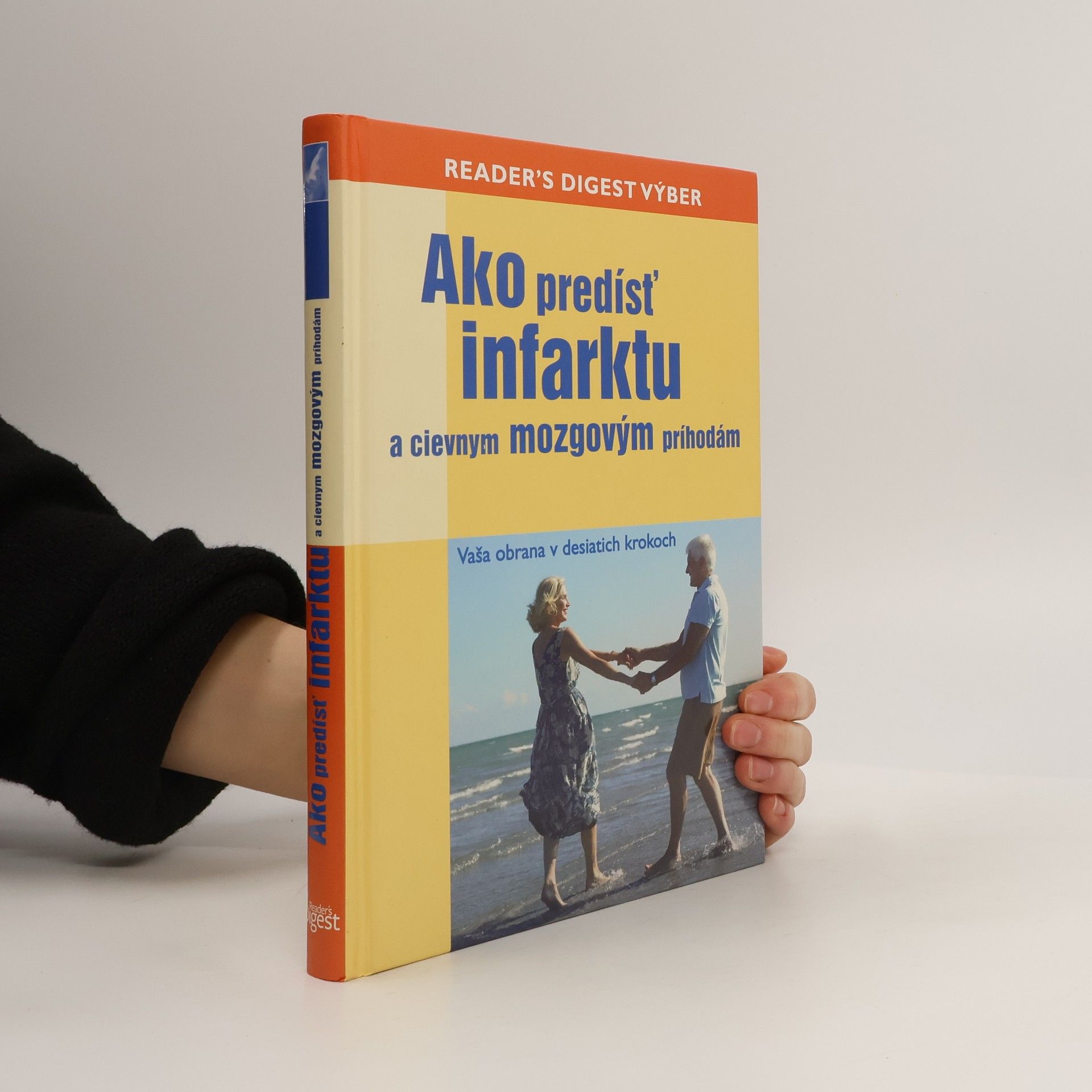 Various authors Ako predísť infarktu a cievnym mozgovým príhodám