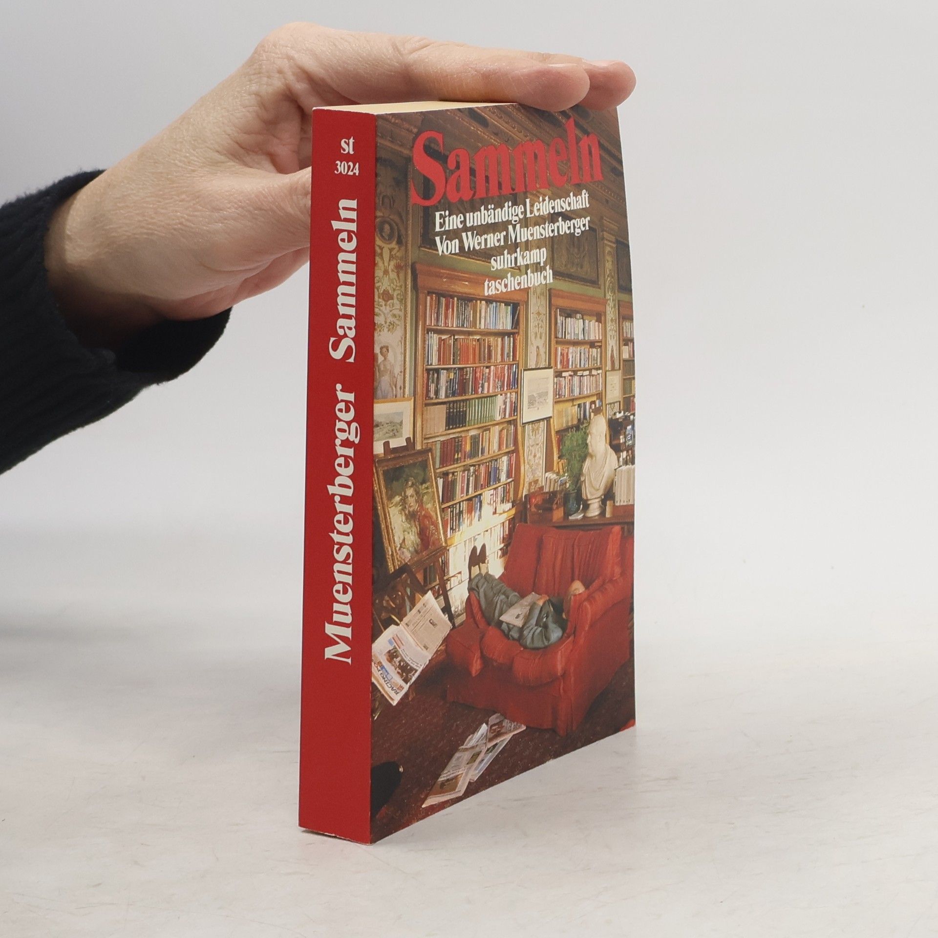 Werner Muensterberger Sammeln