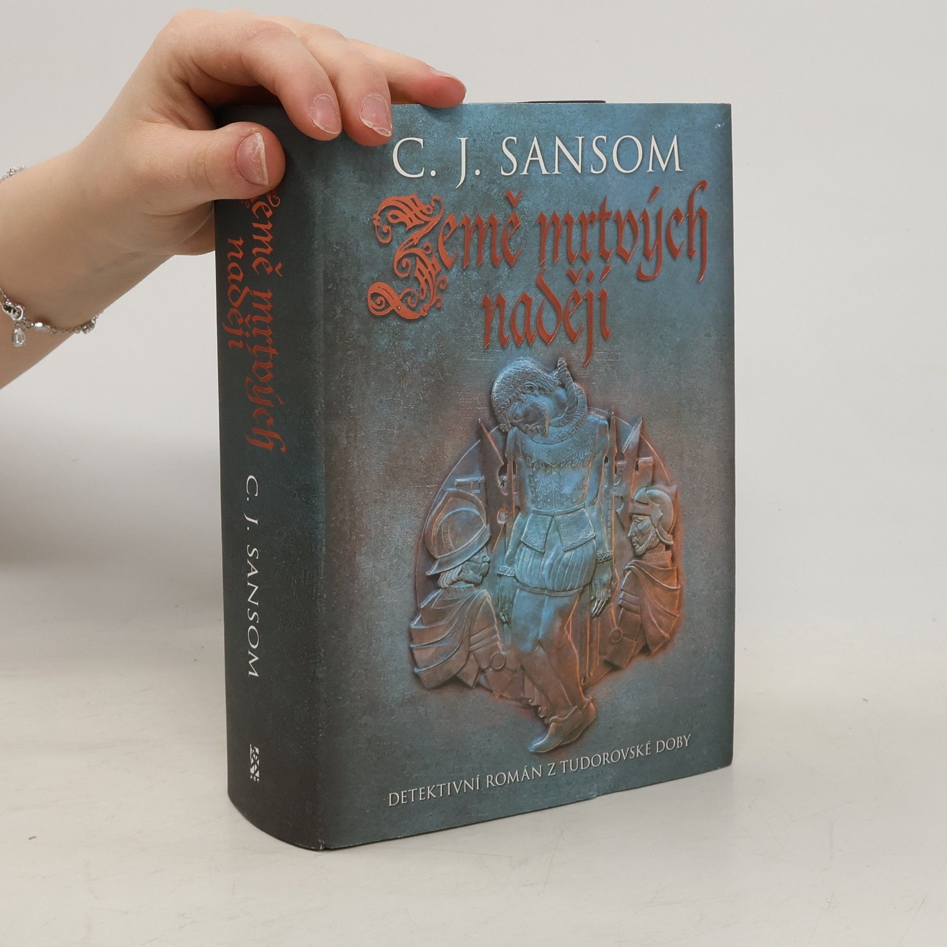 C. J. Sansom Země mrtvých nadějí
