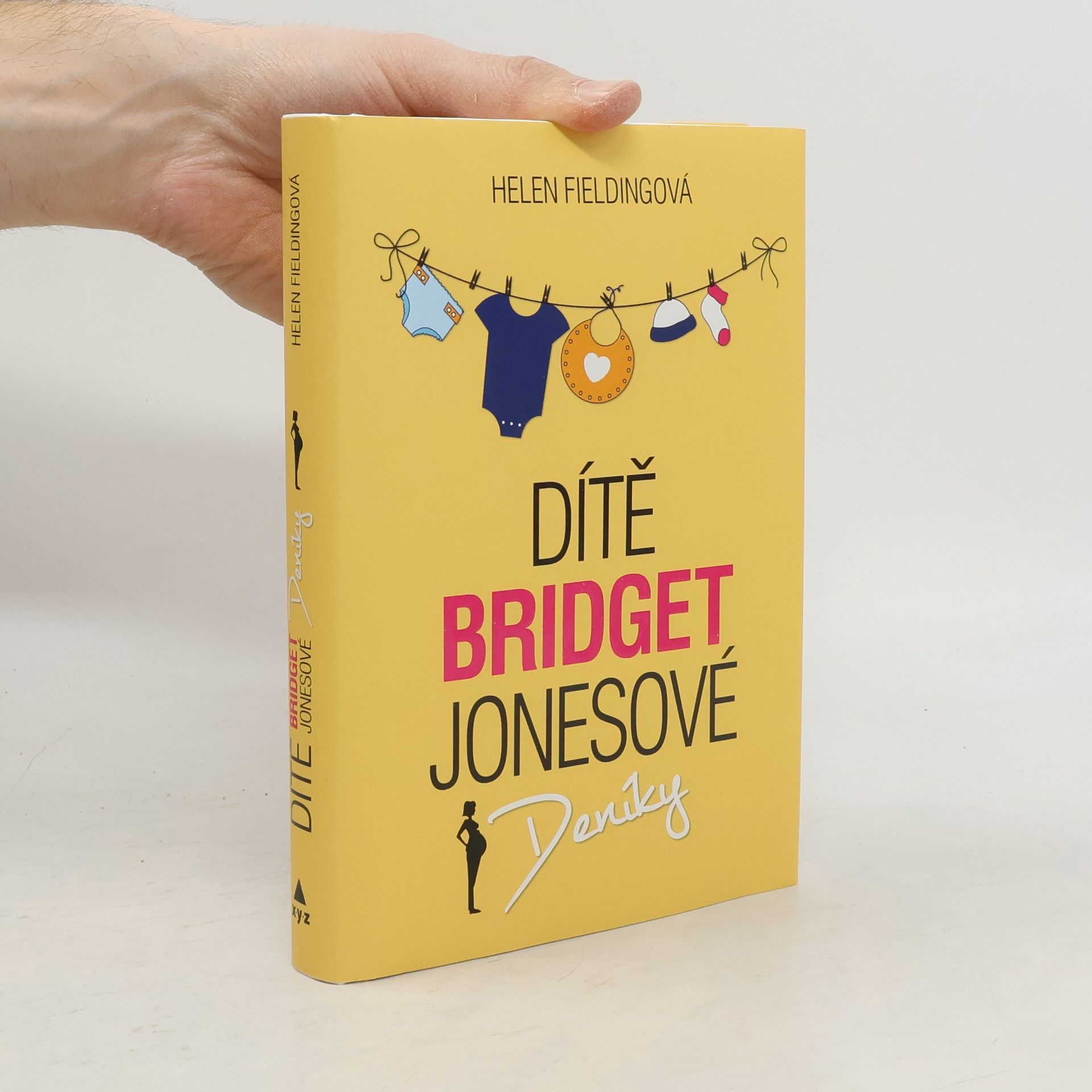 Helen Fielding Dítě Bridget Jonesové : Deníky