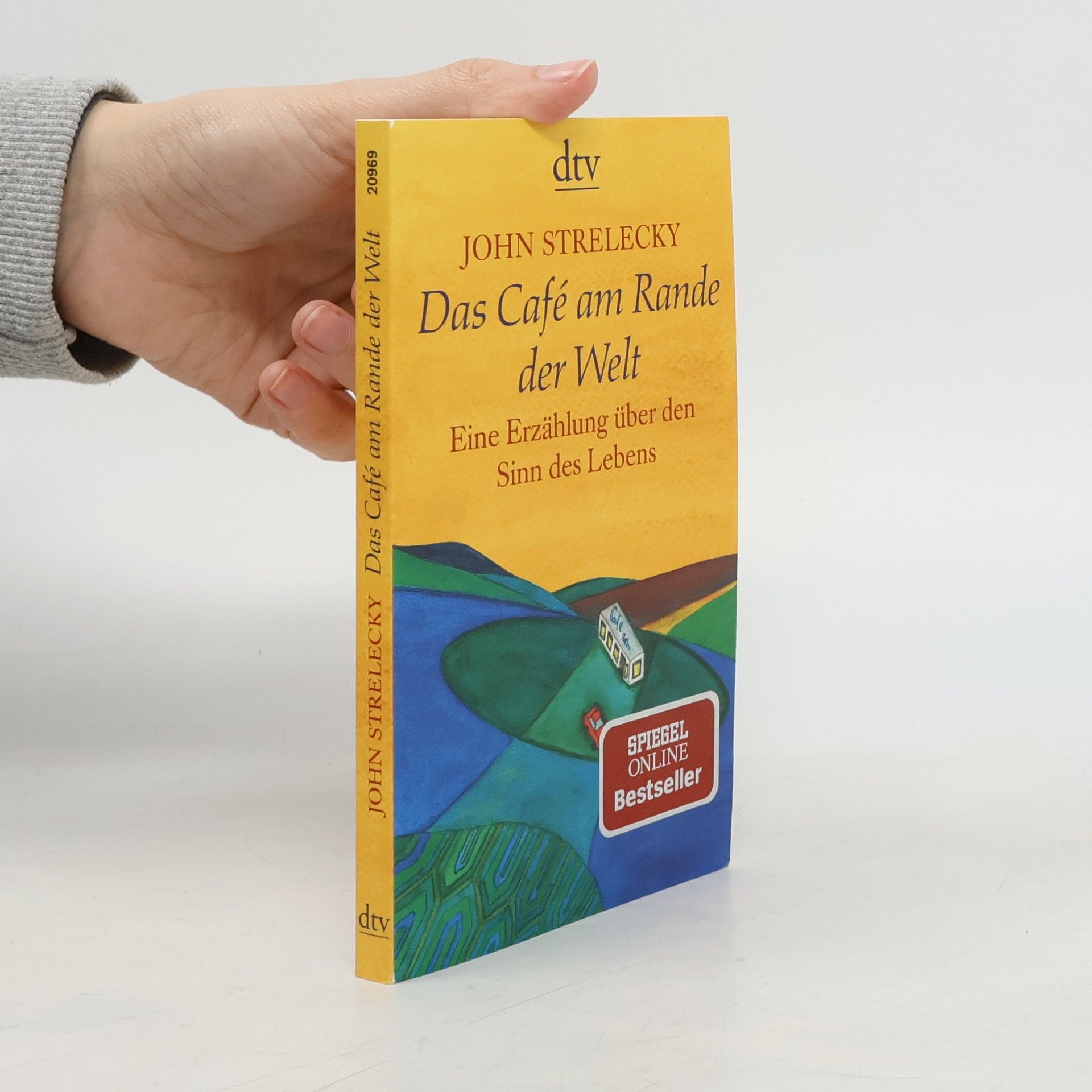 John P. Strelecky Das Café am Rande der Welt