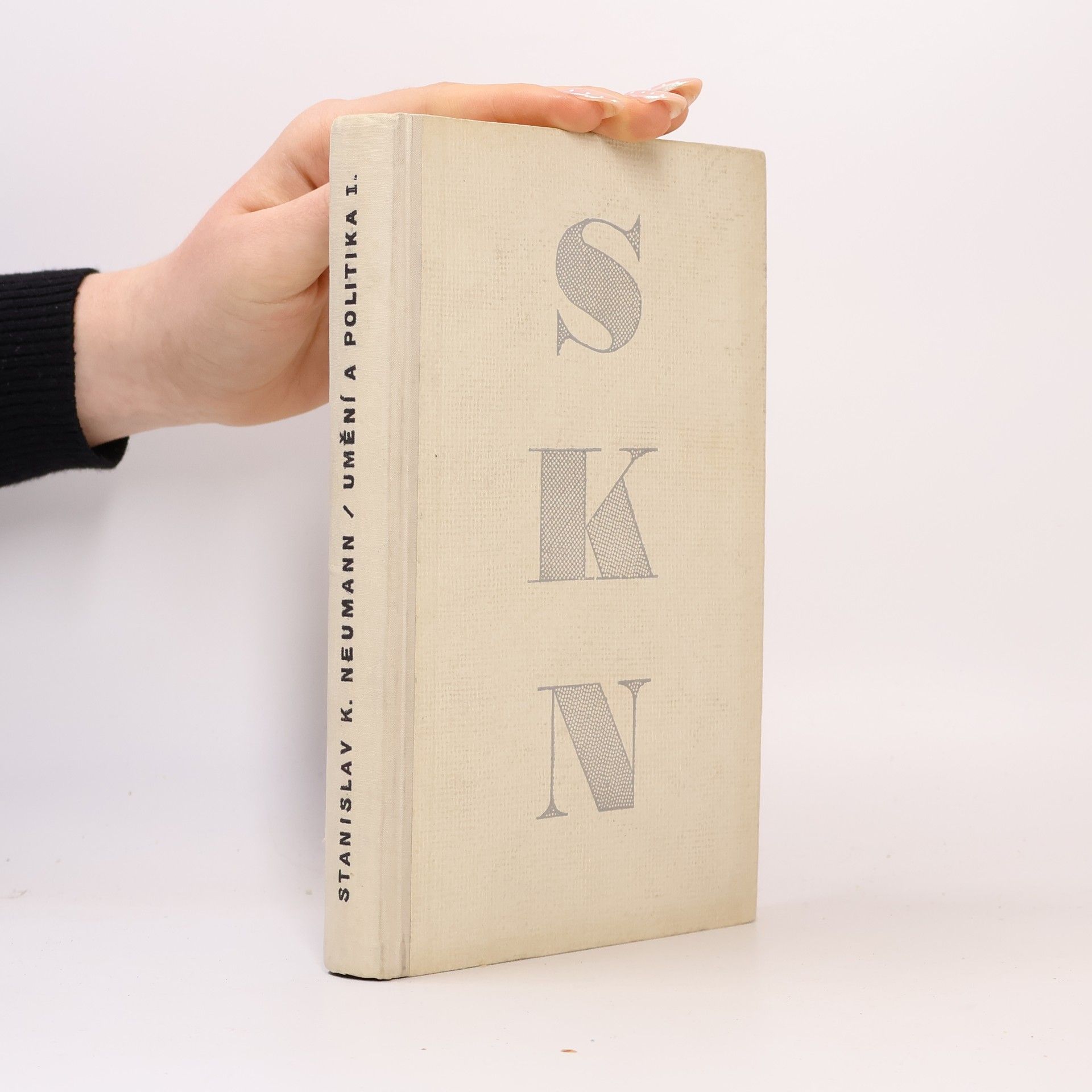 Stanislav Kostka Neumann Umění a politika I.