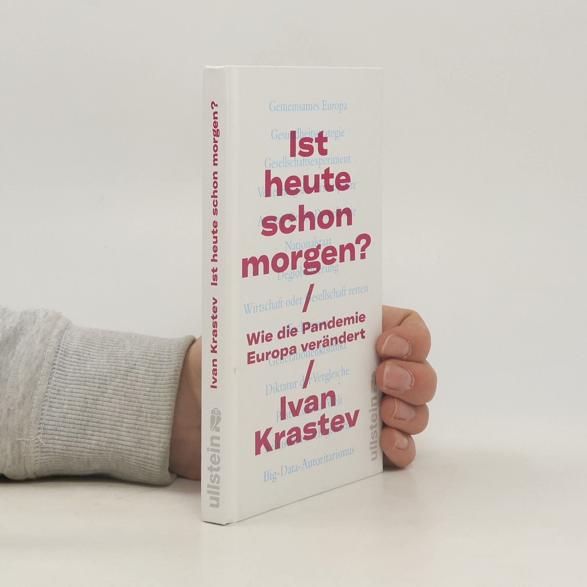 Ivan Krastev Ist heute schon morgen?