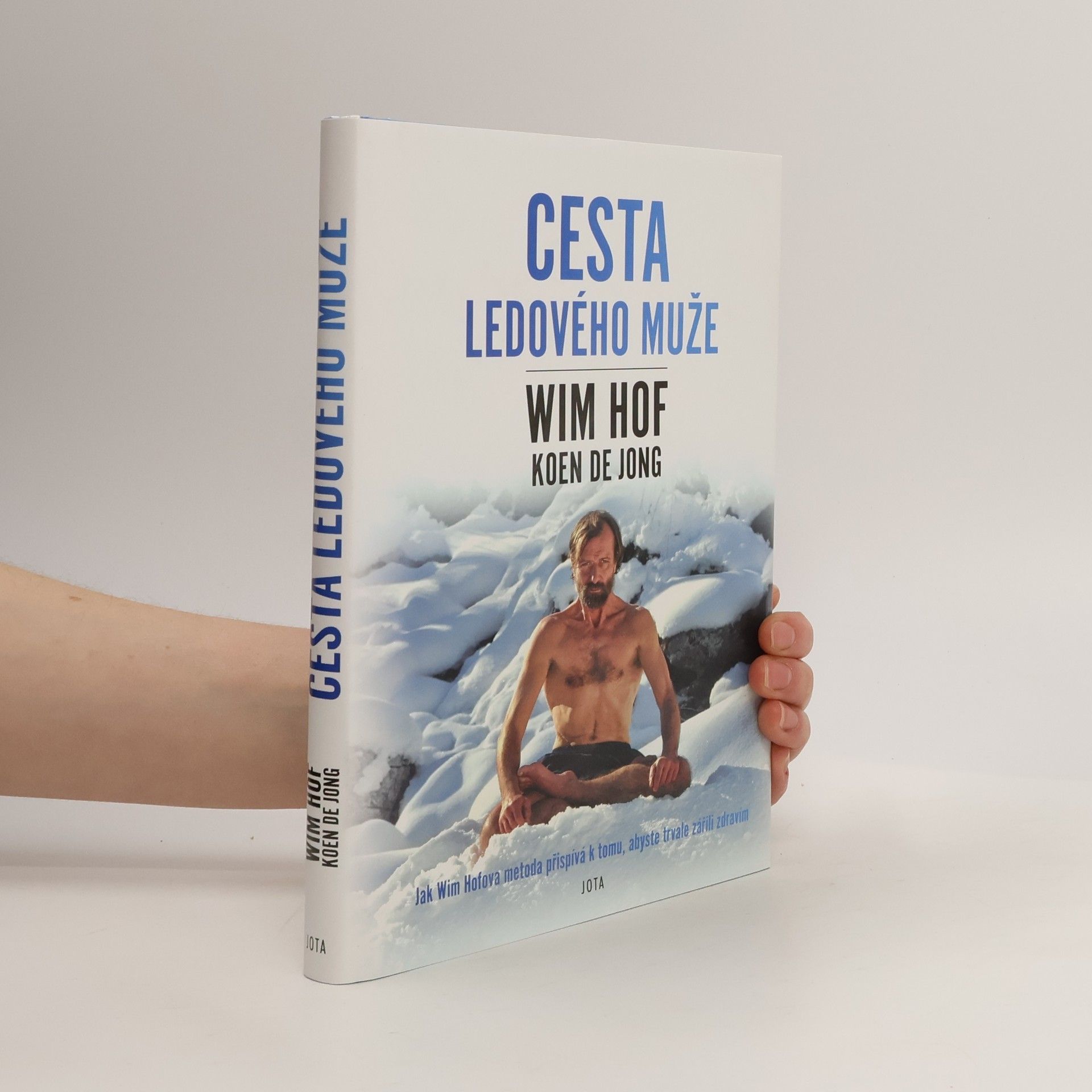 Wim Hof Wim Hof. Cesta ledového muže