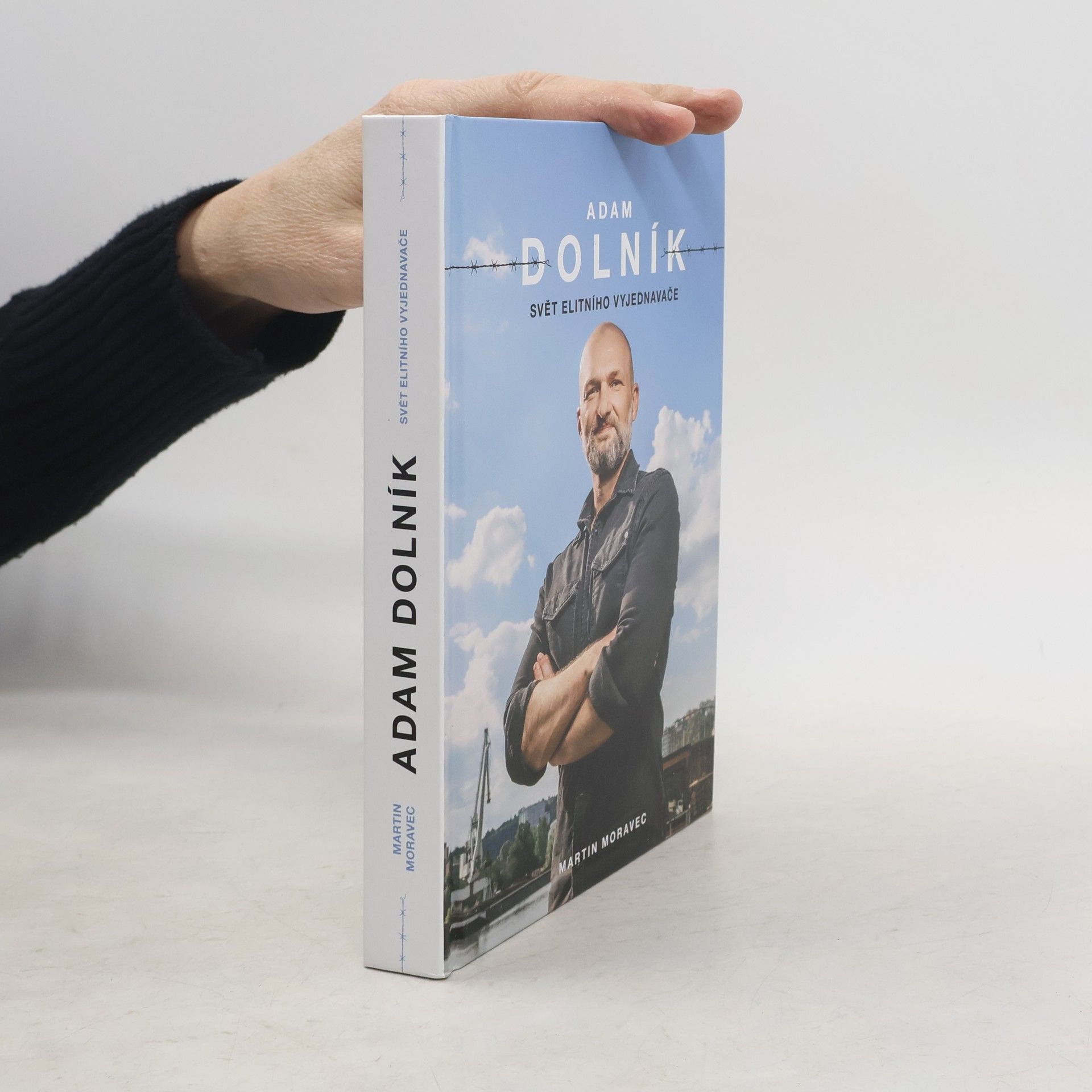 Martin Moravec Adam Dolník. Svět elitního vyjednavače