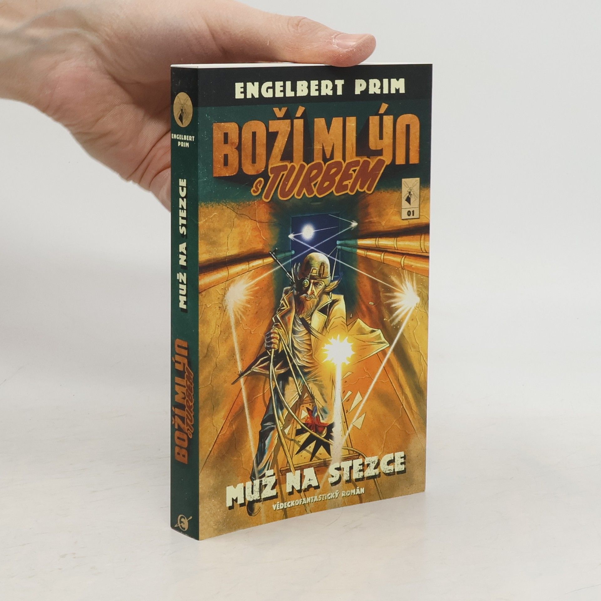 Engelbert Prim Boží mlýn s turbem. Muž na stezce