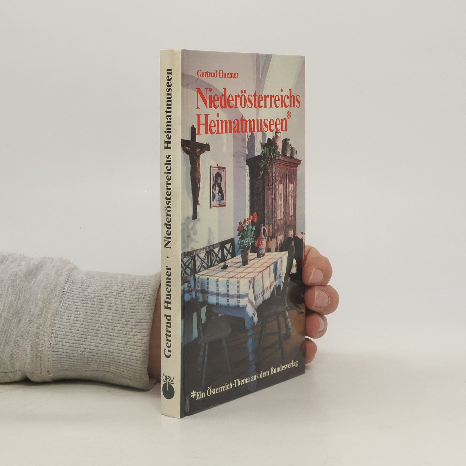 Gertrud Huemer Niederösterreichs Heimatmuseen