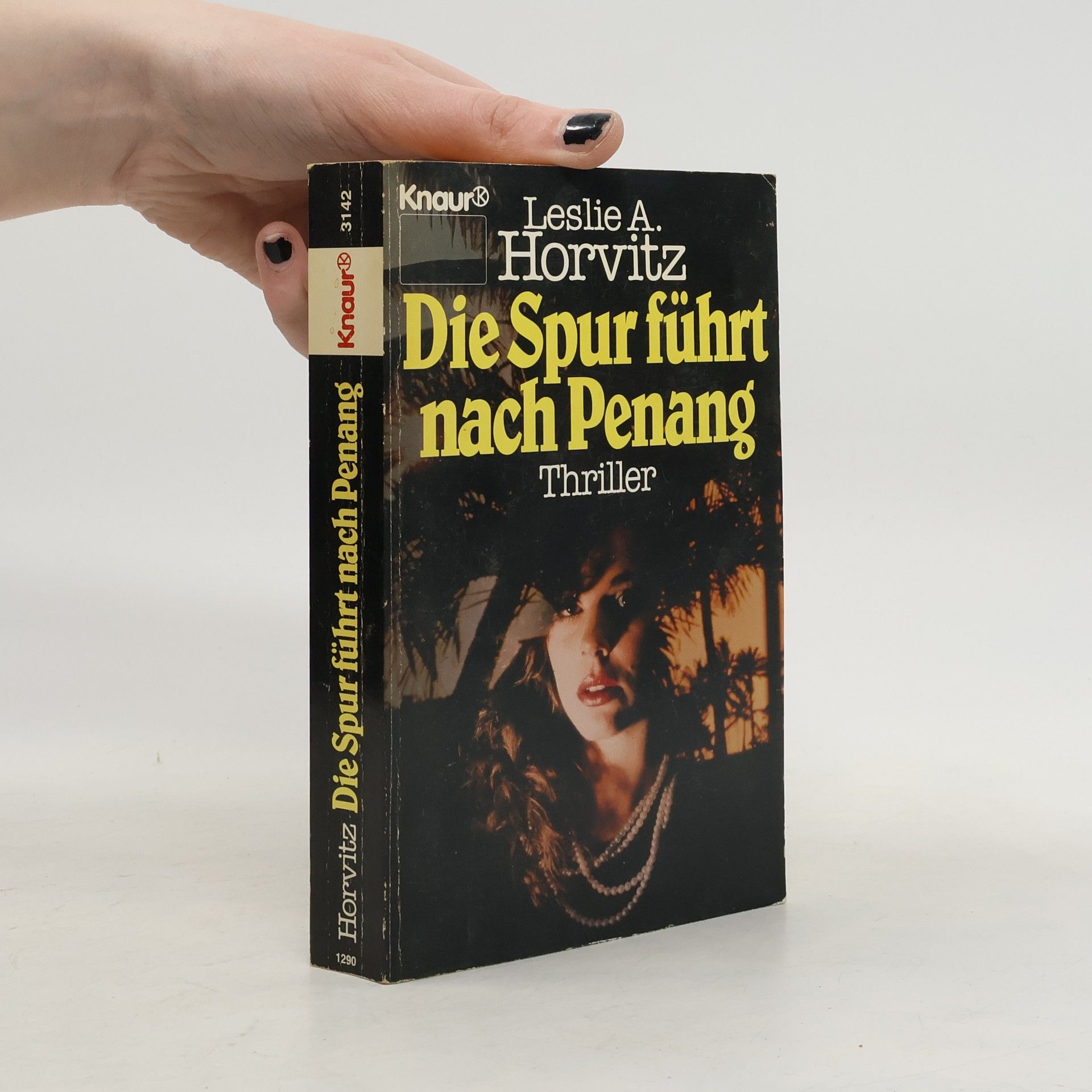 Leslie Alan Horvitz Die Spur führt nach Penang