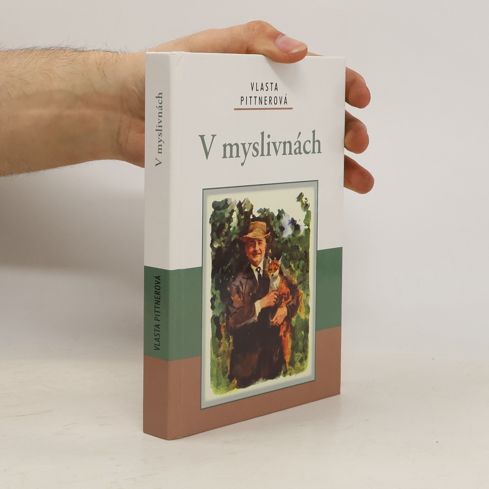 Vlasta Pittnerová V myslivnách